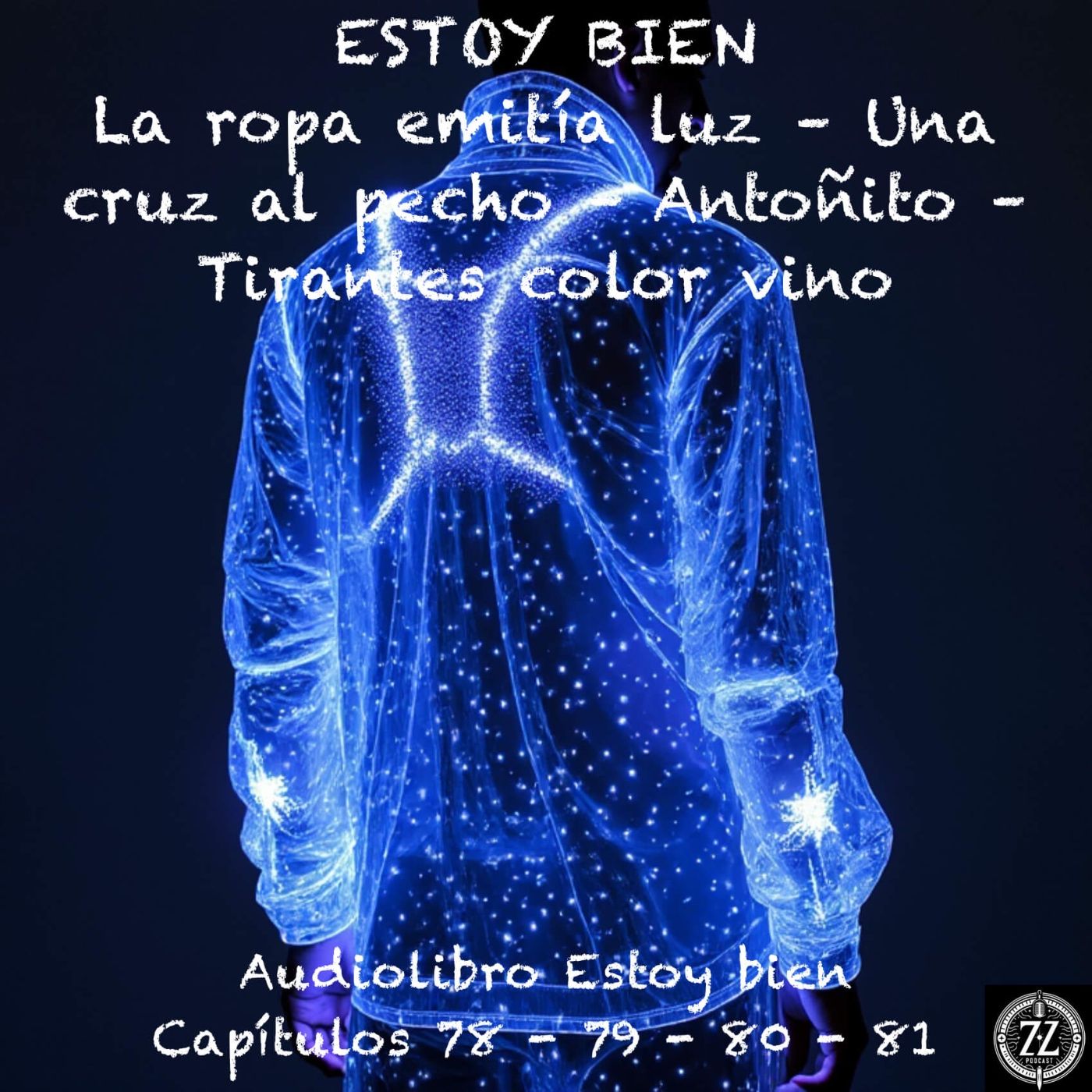 Estoy bien - Capítulos 78 - 79 - 80 - 81 - Audiolibro en Español - Voz real episode artwork