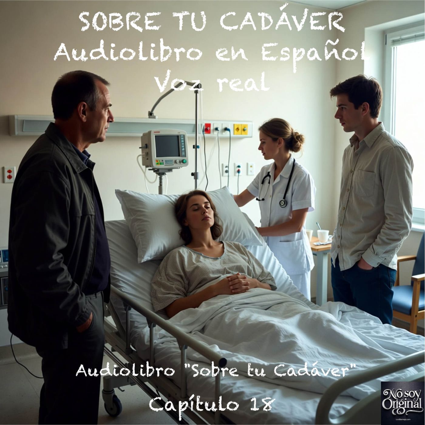 Sobre tu Cadáver  – Capítulo 18 - Audiolibro en Español - Voz real episode artwork
