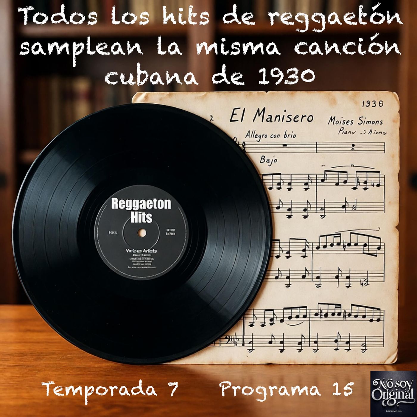 Todos los hits de reggaetón samplean la misma canción cubana de 1930 episode artwork