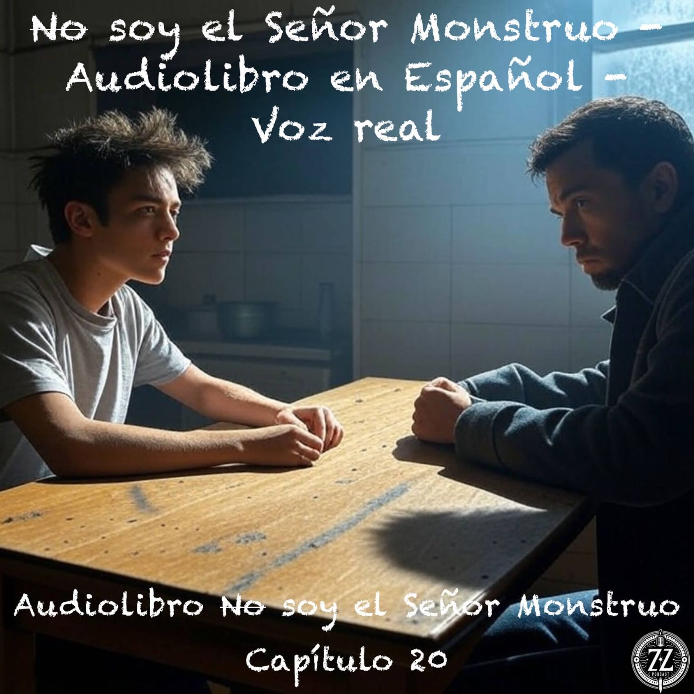 No soy Mr. Monster - Capítulo 20 - Audiolibro en Español - Voz real episode artwork