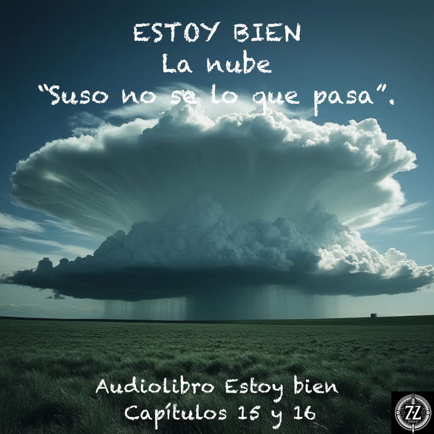 Estoy bien - Capítulos 15 y 16 - Audiolibro en Español - Voz real episode artwork