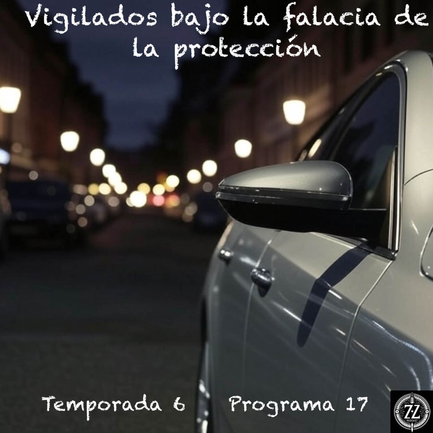 Vigilados bajo la falacia de la protección episode artwork