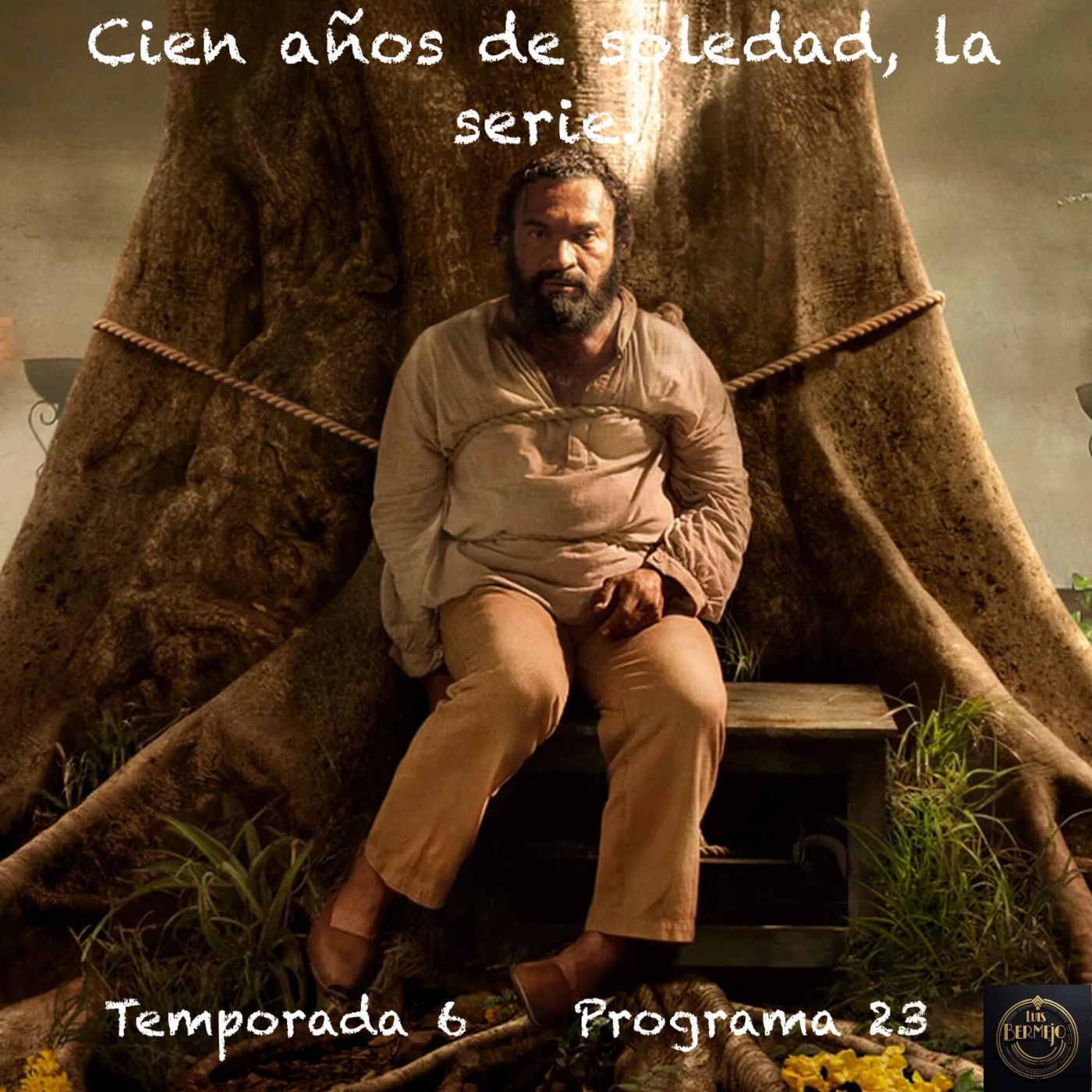 Cien años de soledad, la serie. episode artwork