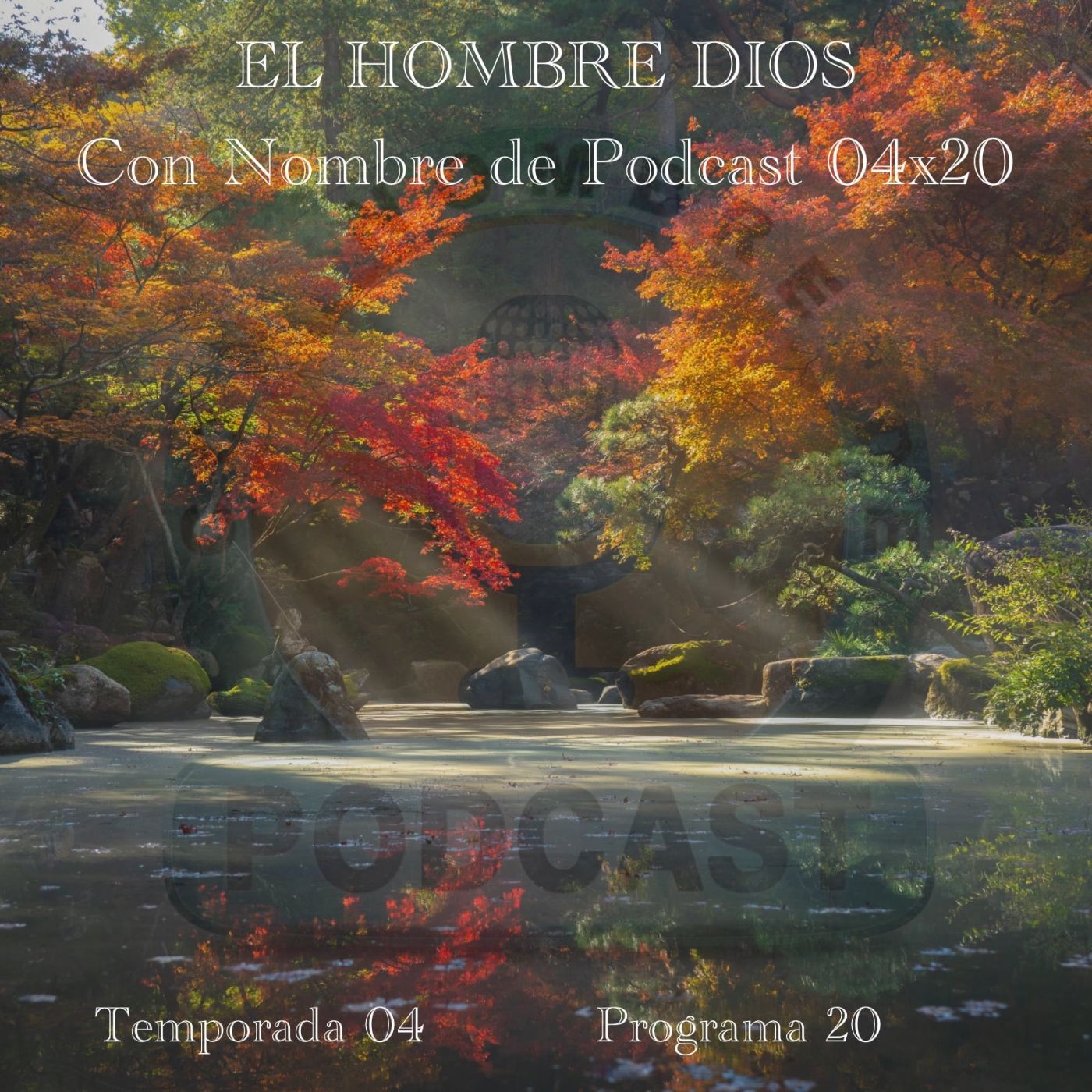 El Hombre Dios episode artwork