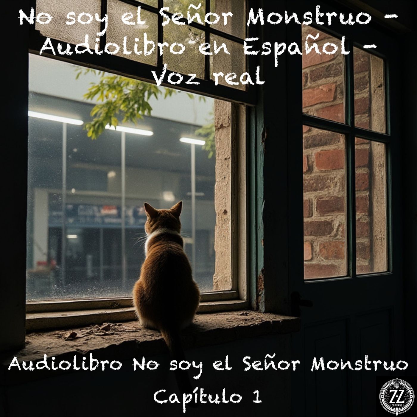 No soy Mr. Monster - Capítulo 1 - Audiolibro en Español - Voz real episode artwork