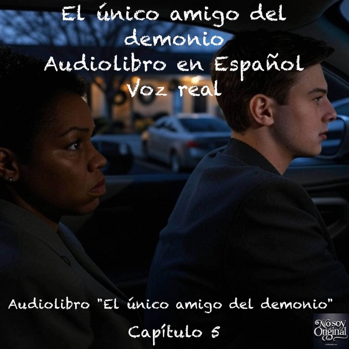 El único amigo del demonio – Capítulo 5 - Audiolibro en Español - Voz real episode artwork