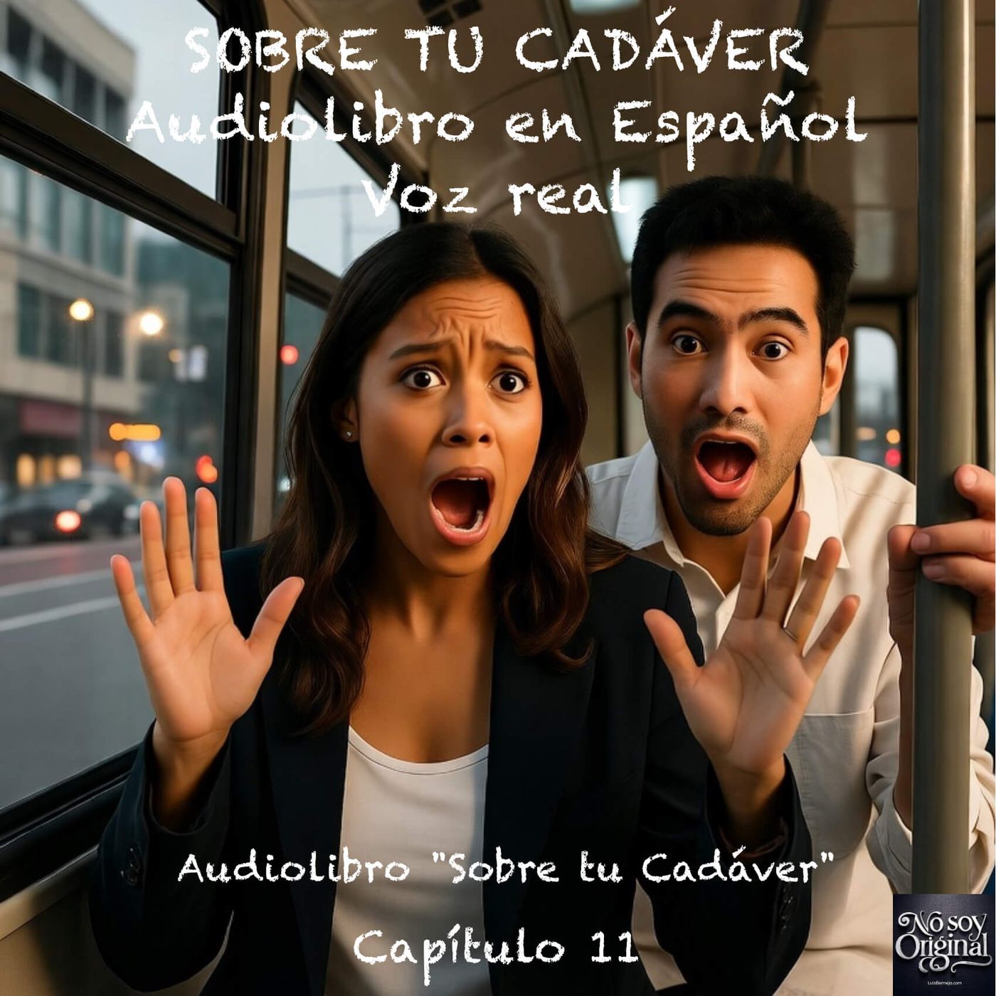 Sobre tu Cadáver  – Capítulo 11 - Audiolibro en Español - Voz real episode artwork