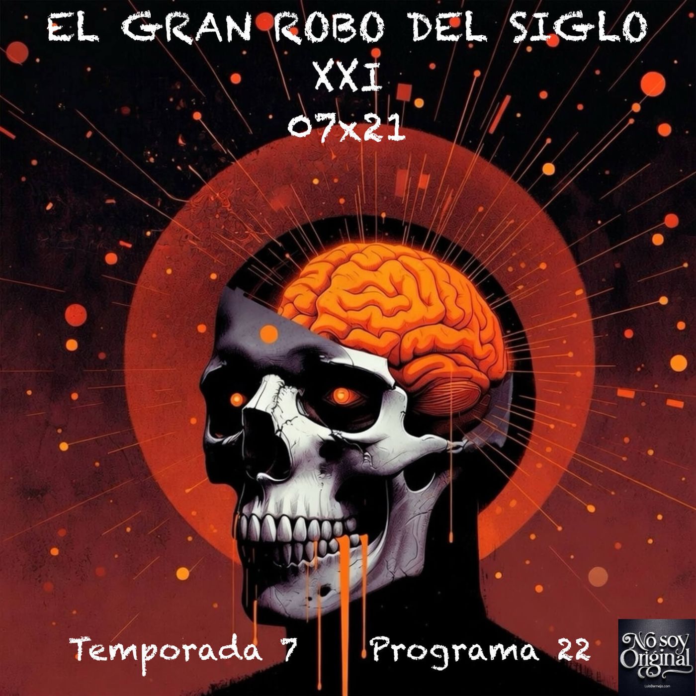 El gran robo del Siglo XXI episode artwork