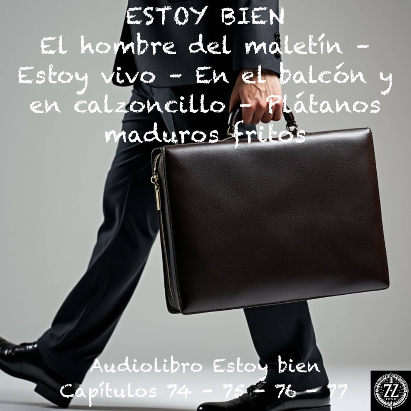 Estoy bien - Capítulos 74 - 75 - 76 - 77 - Audiolibro en Español - Voz real episode artwork
