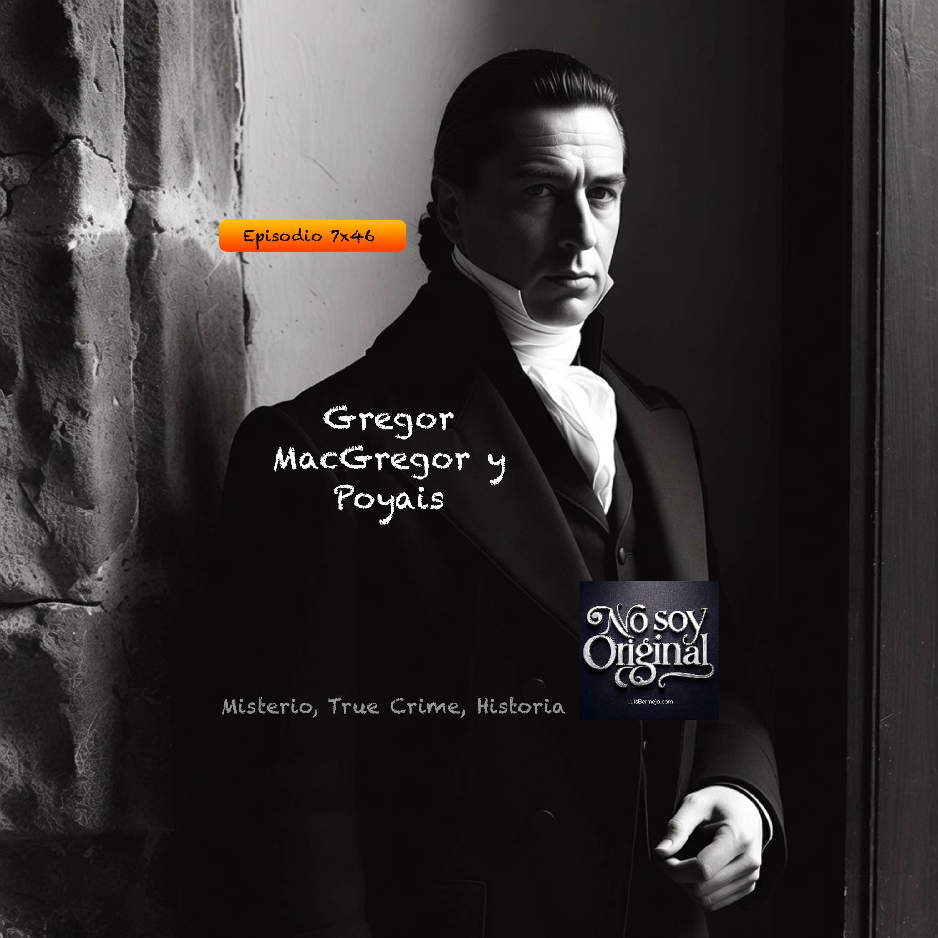 Gregor MacGregor y Poyais episode artwork