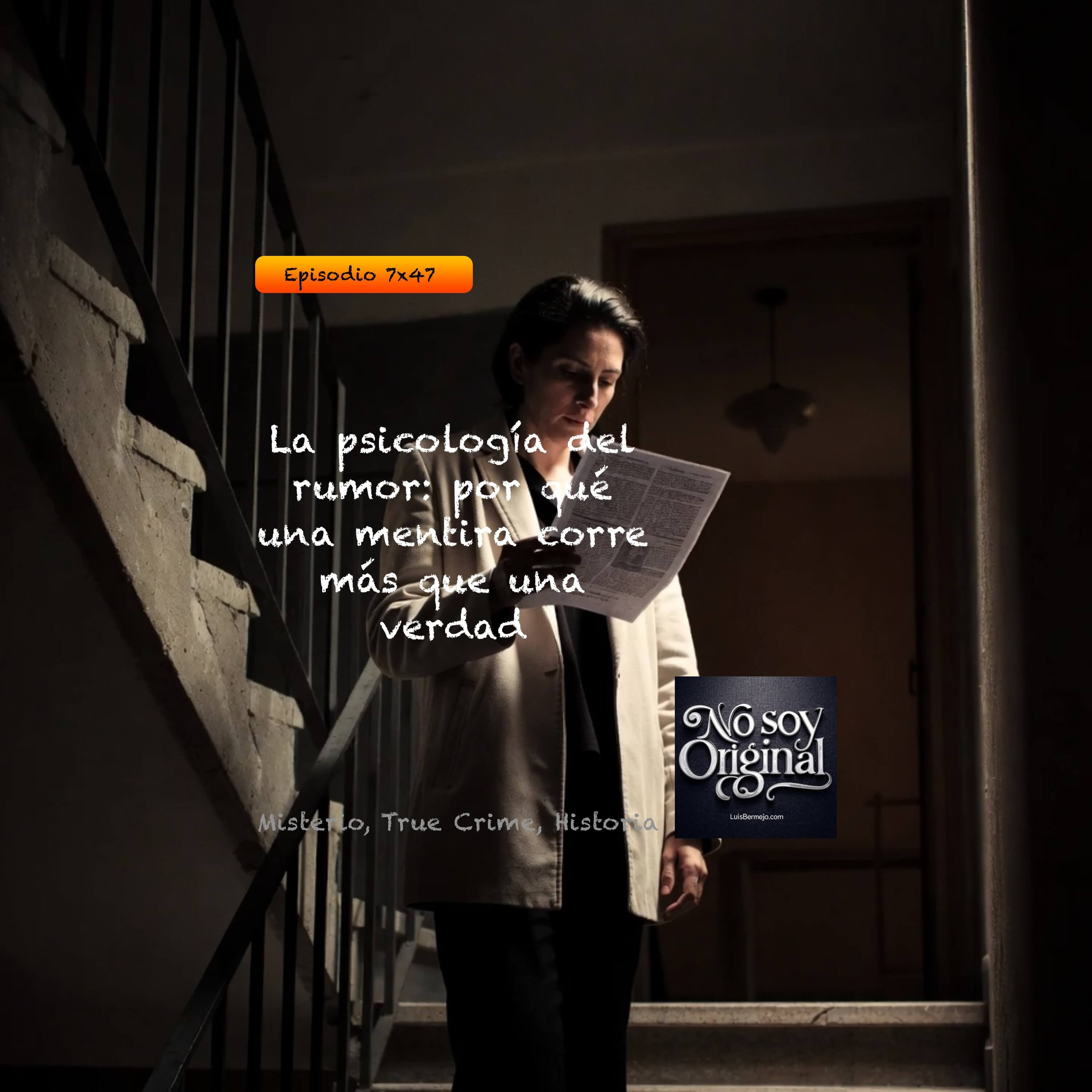 La psicología del rumor: por qué una mentira corre más que una verdad episode artwork