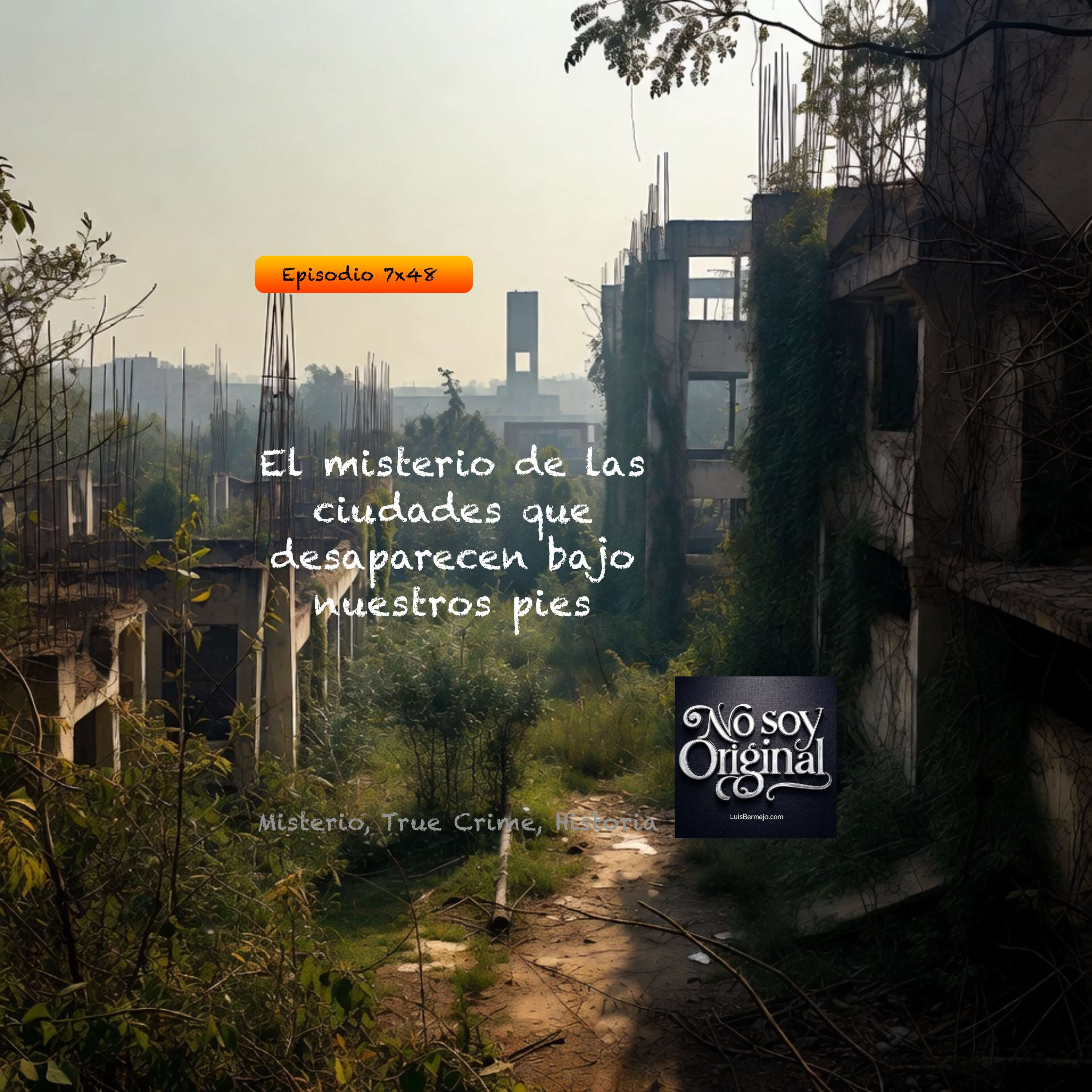 El misterio de las ciudades que desaparecen bajo nuestros pies episode artwork