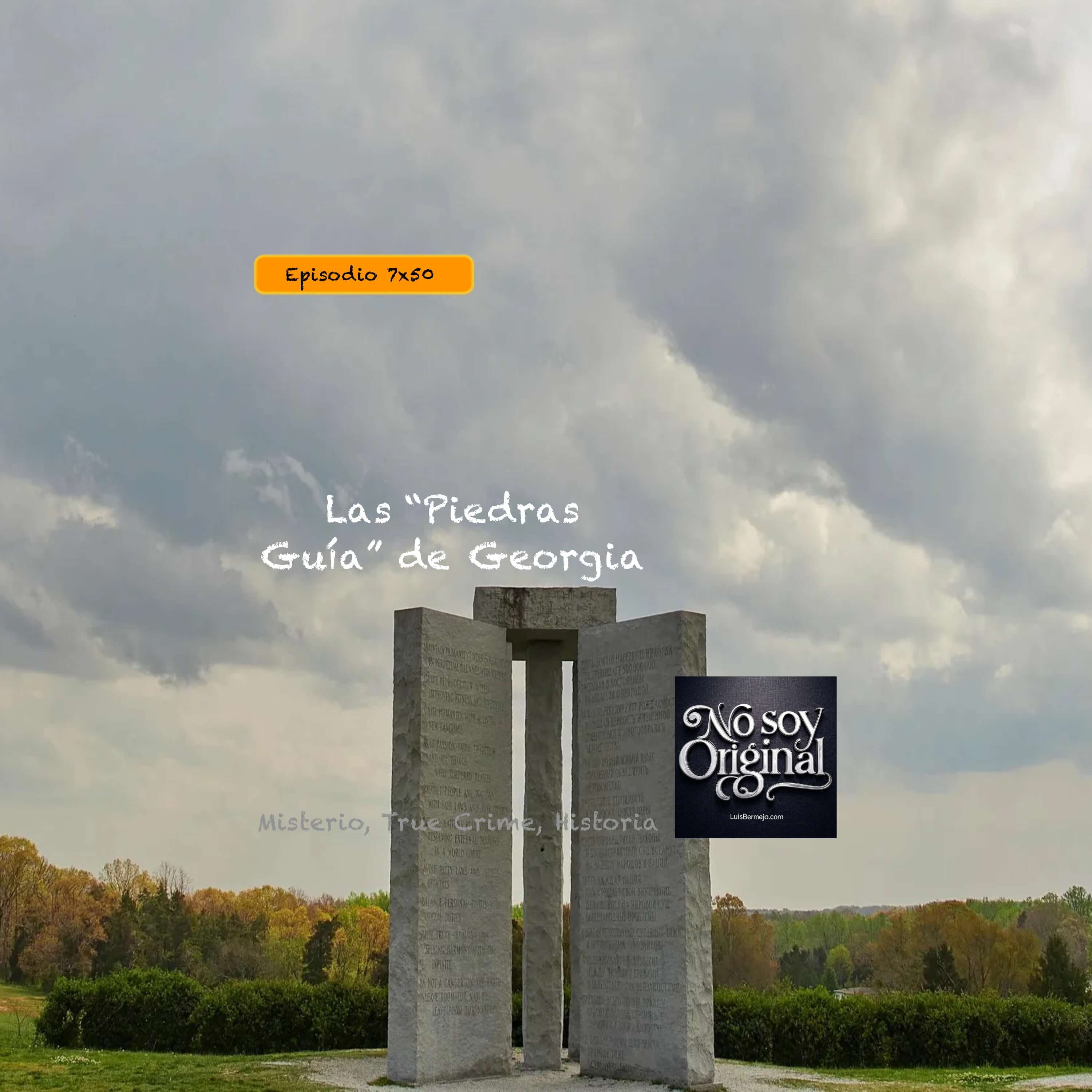 Las “Piedras Guía” de Georgia: el monumento que alimentó todas las conspiraciones episode artwork