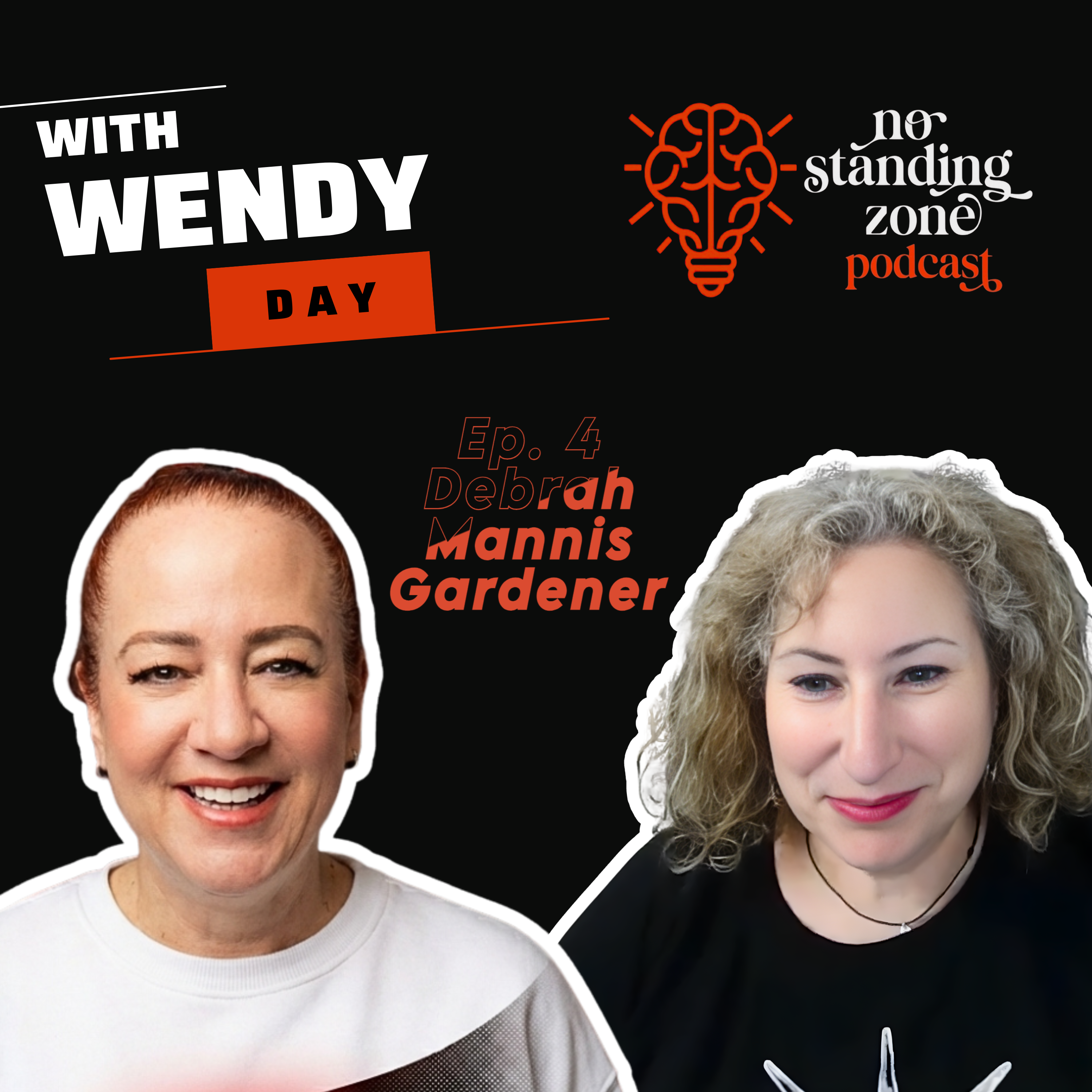 Deborah Mannis-Gardner x Wendy Day episode artwork