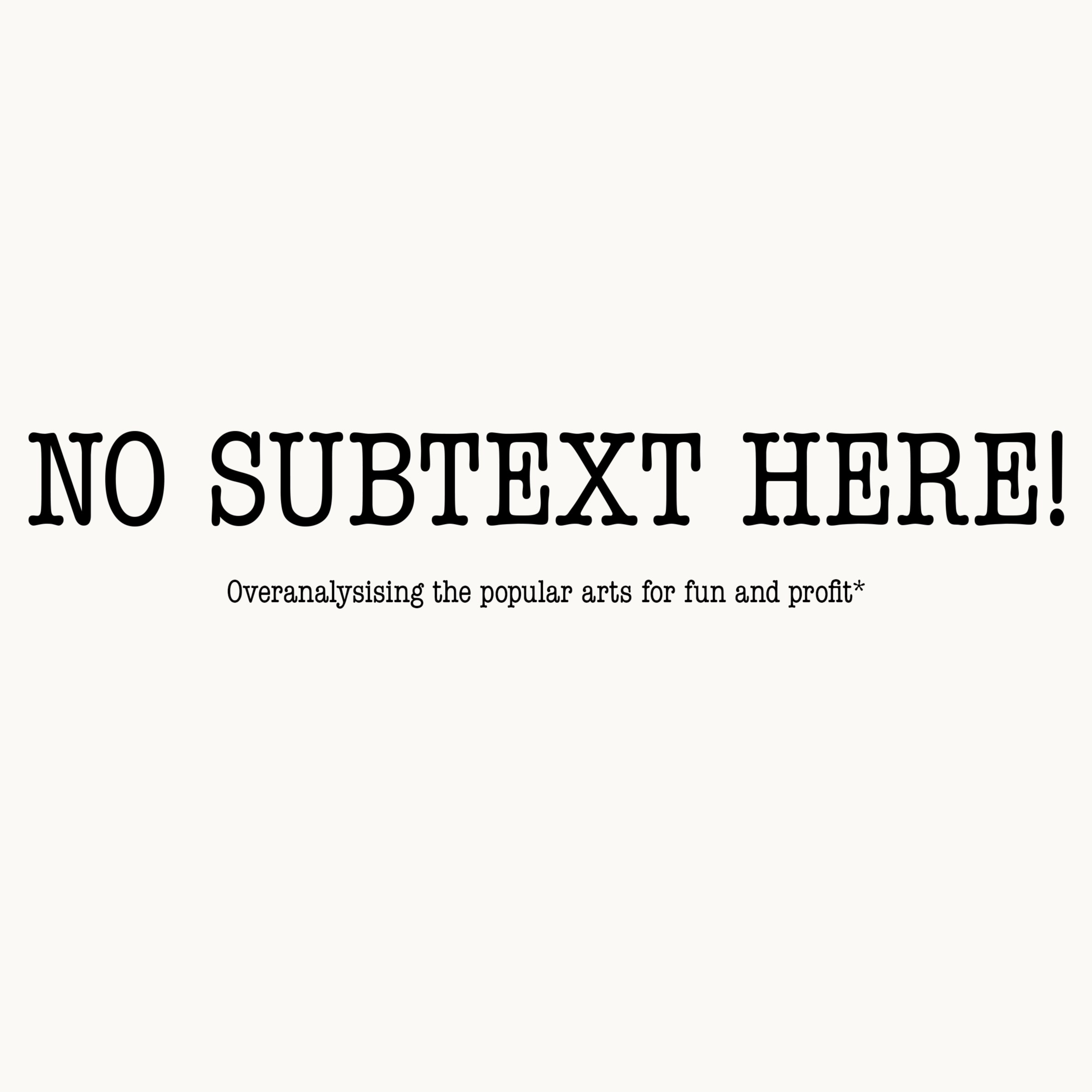 No Subtext Here podcast artwork