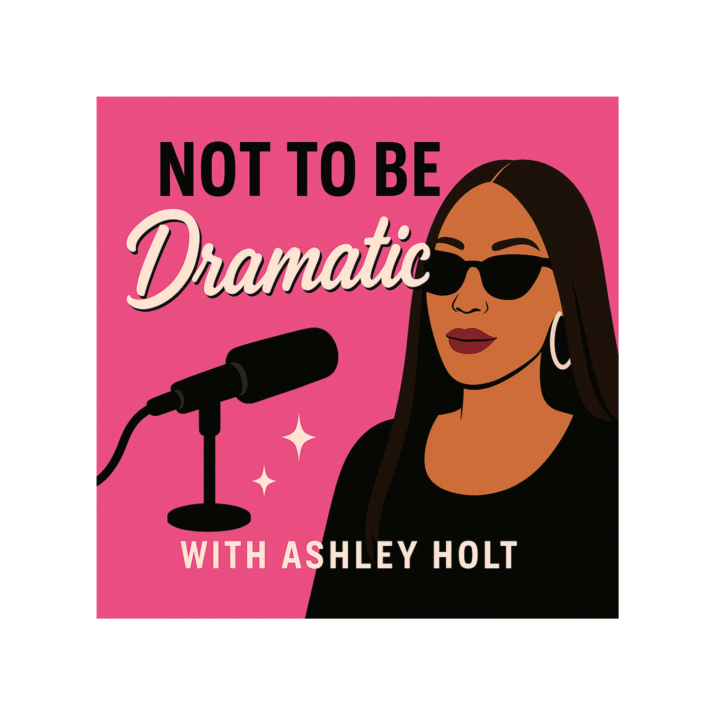 Not To Be Dramatic with Ashley Holt