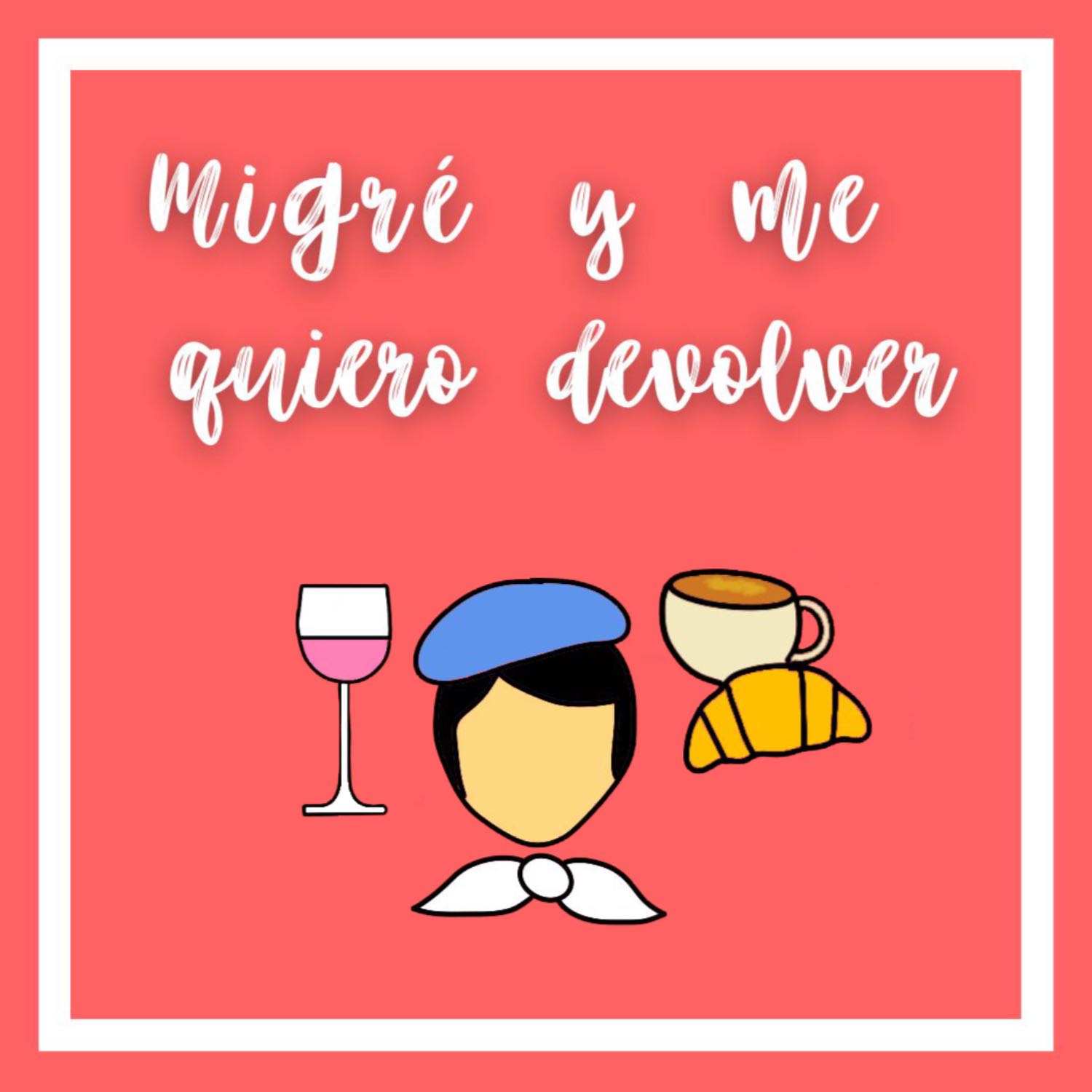 Migré y me quiero devolver (Francia) episode artwork