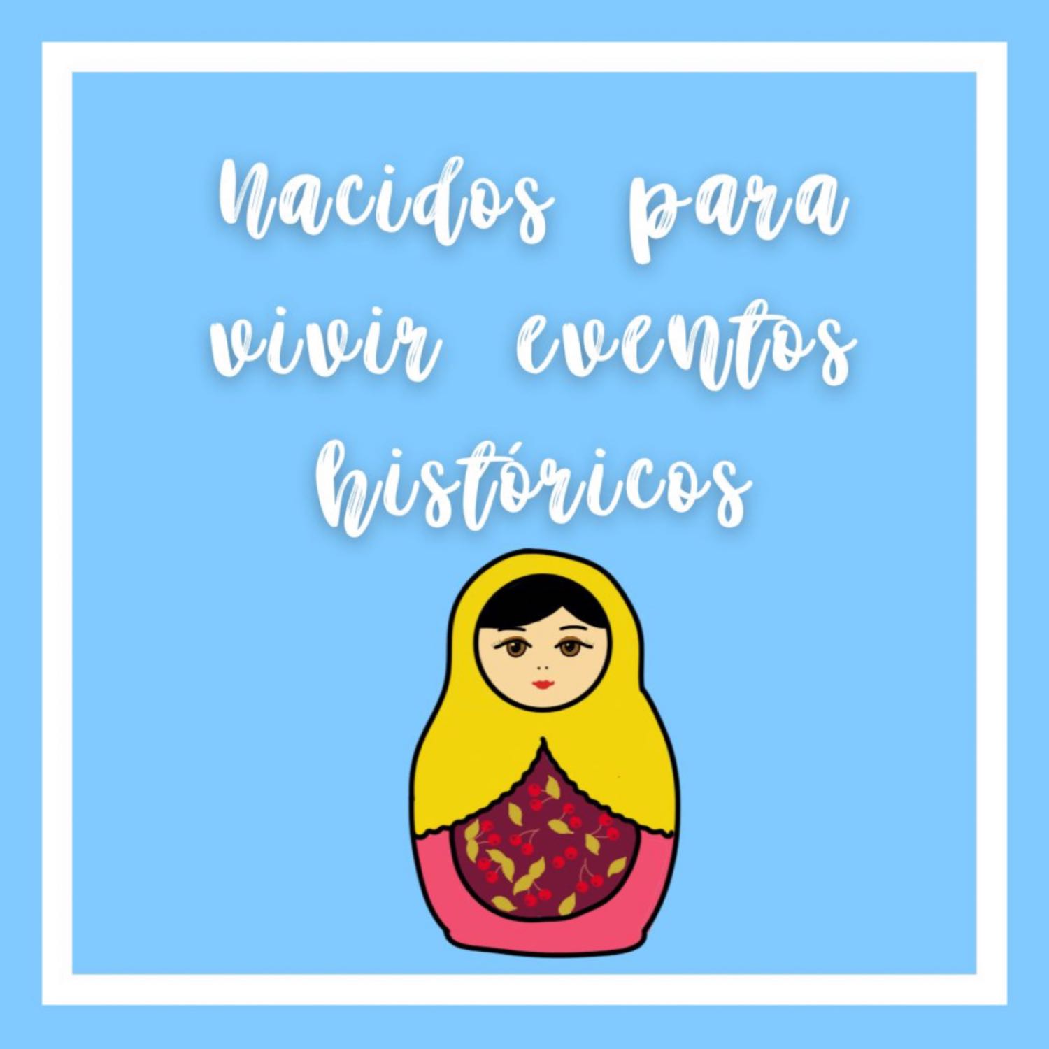 Nacidos para vivir eventos históricos  episode artwork