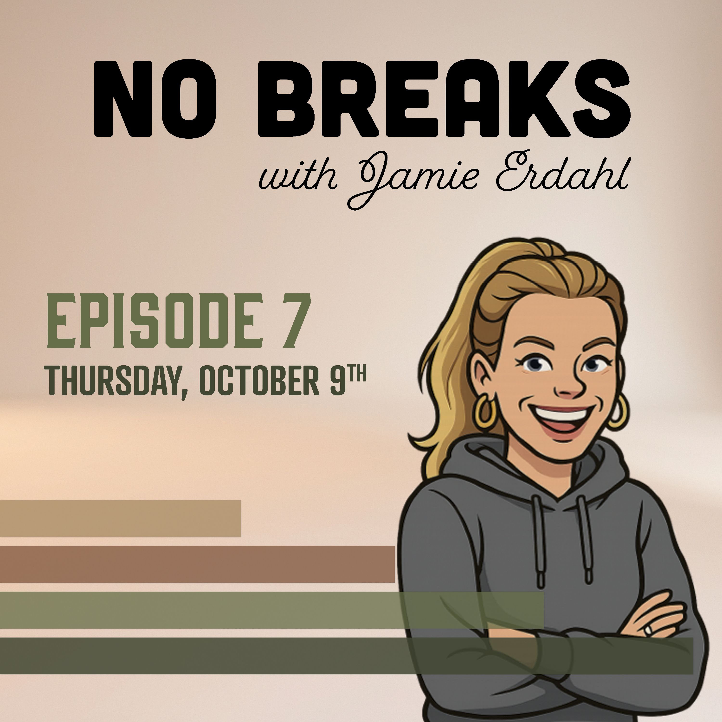 No Breaks with Jamie Erdahl