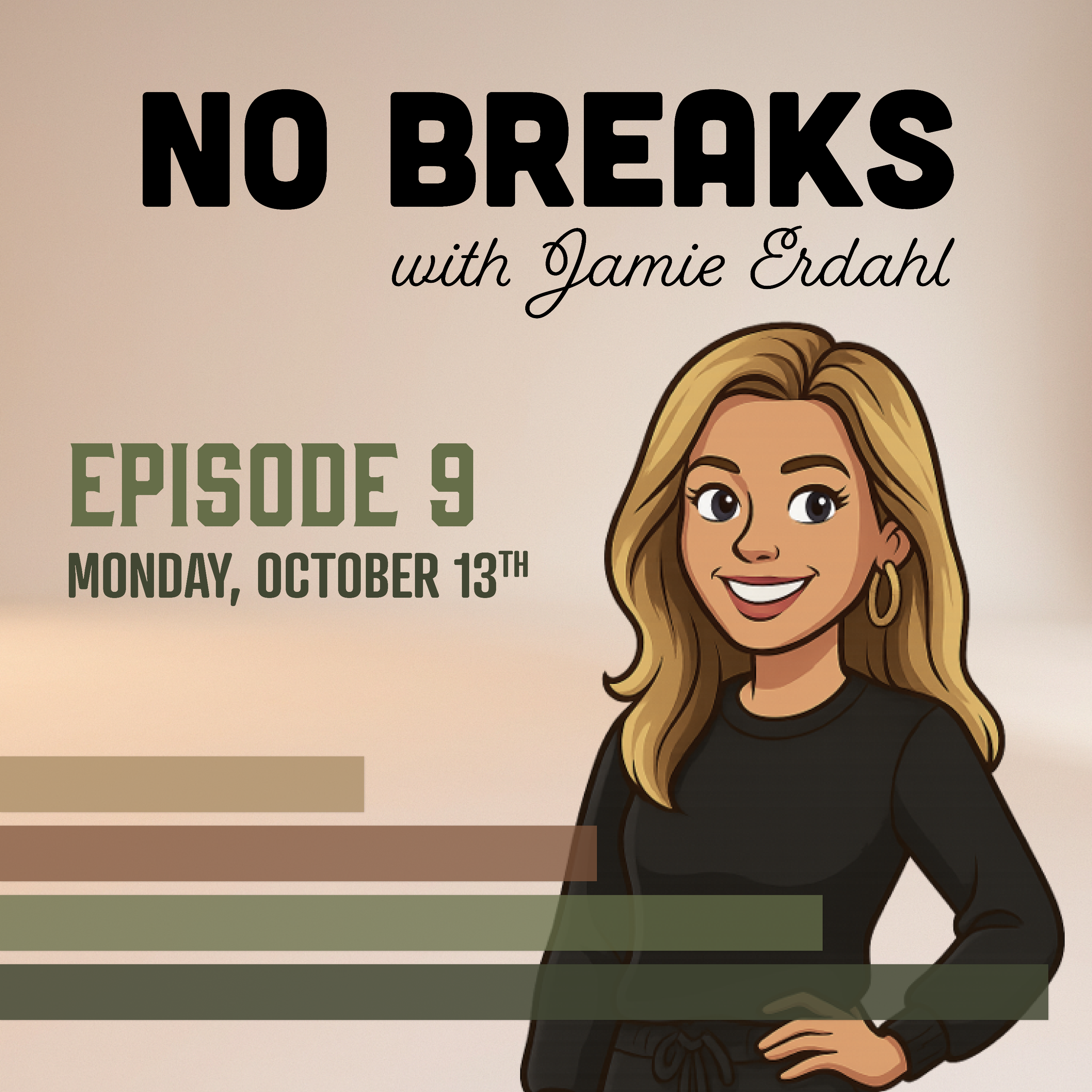 No Breaks with Jamie Erdahl