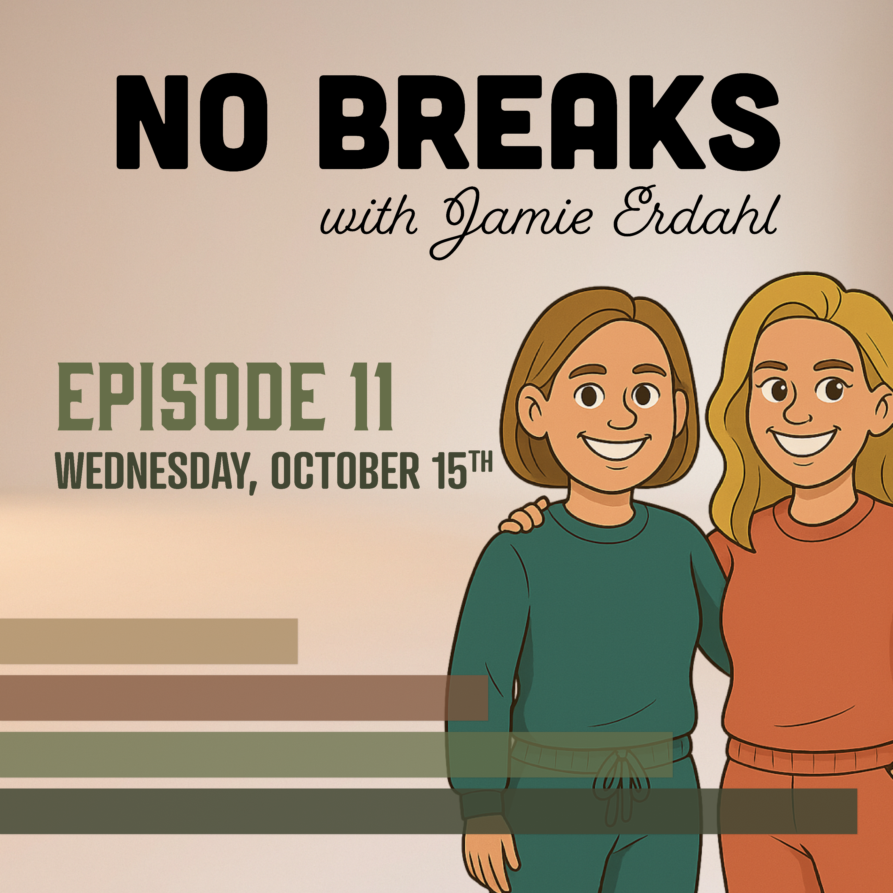 No Breaks with Jamie Erdahl