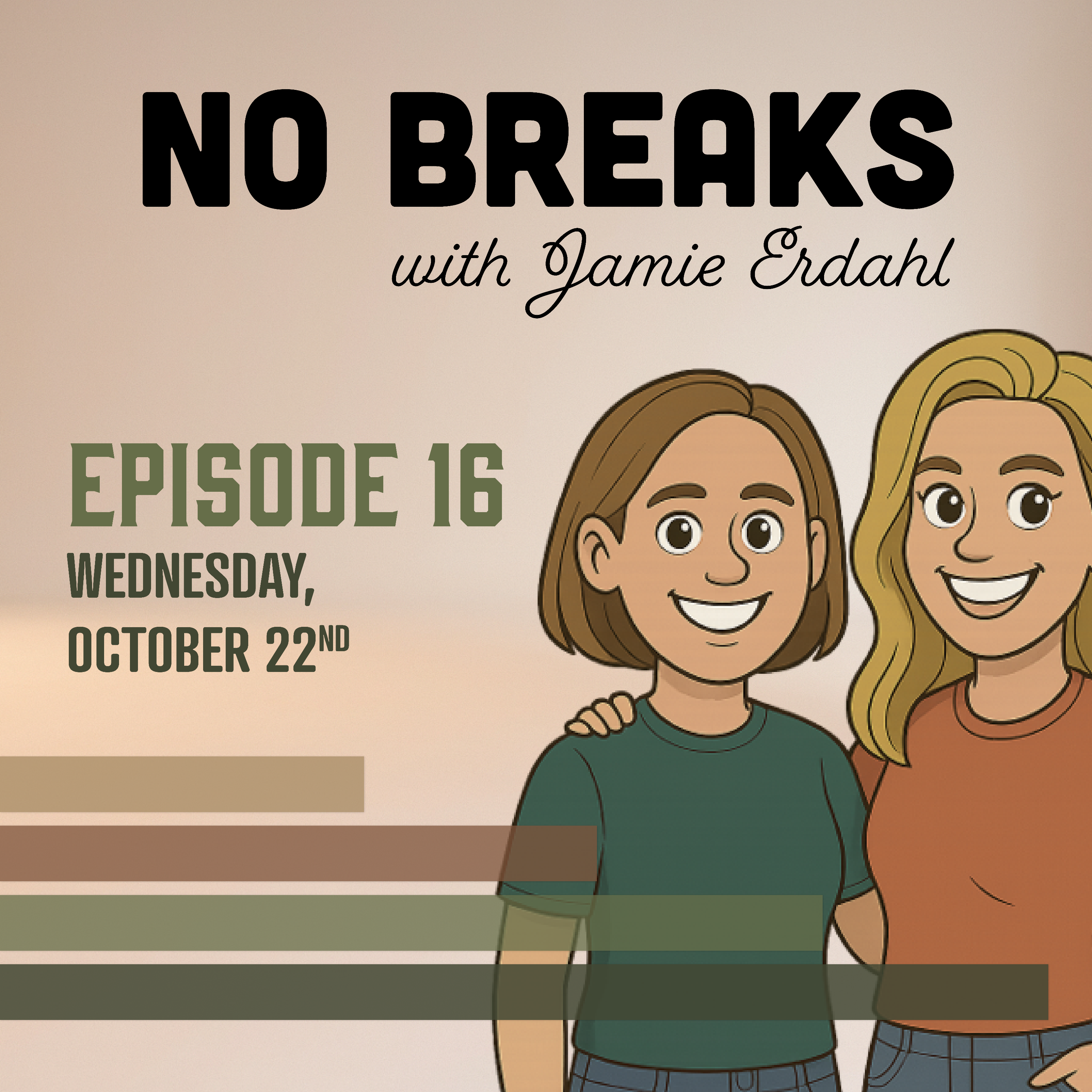 No Breaks with Jamie Erdahl