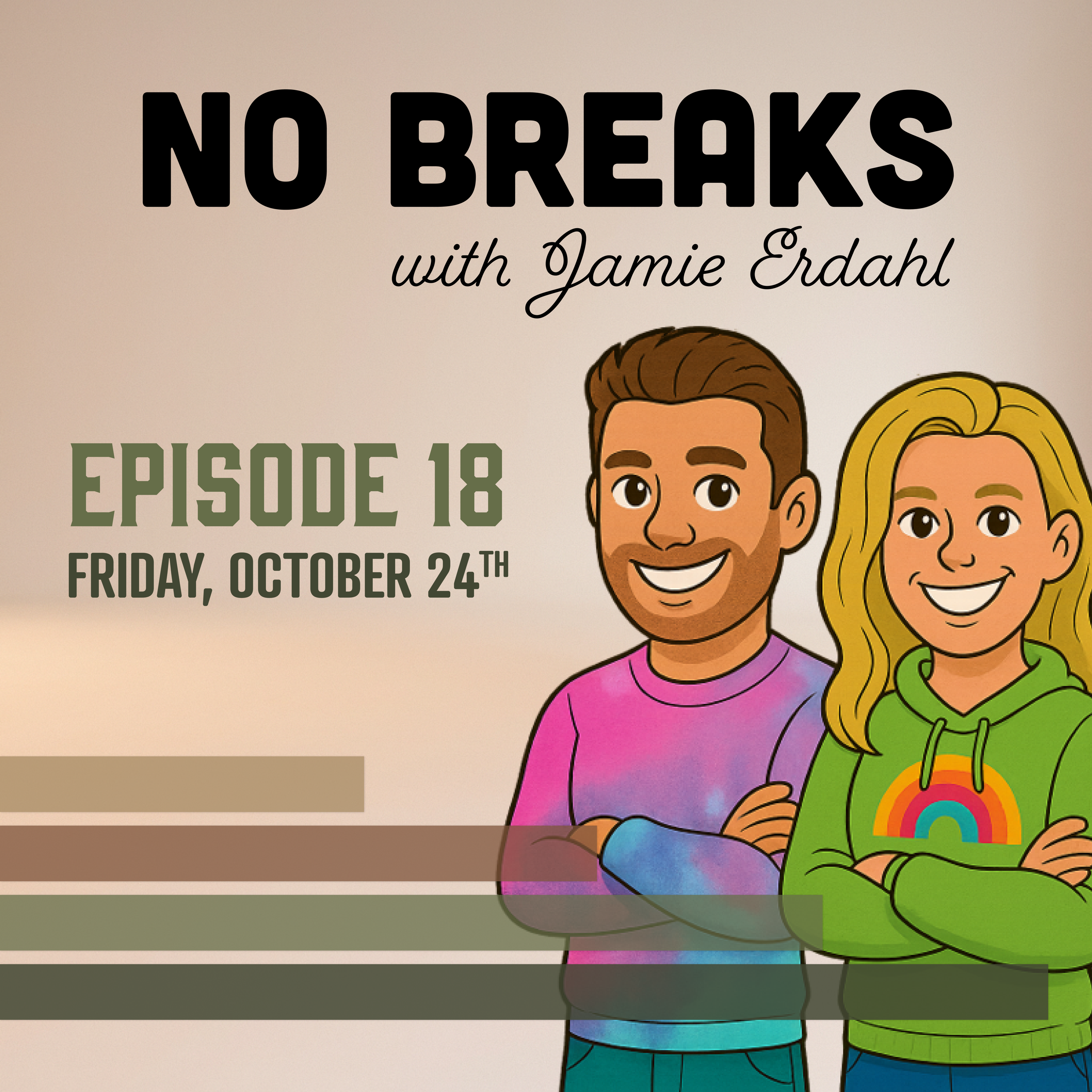 No Breaks with Jamie Erdahl
