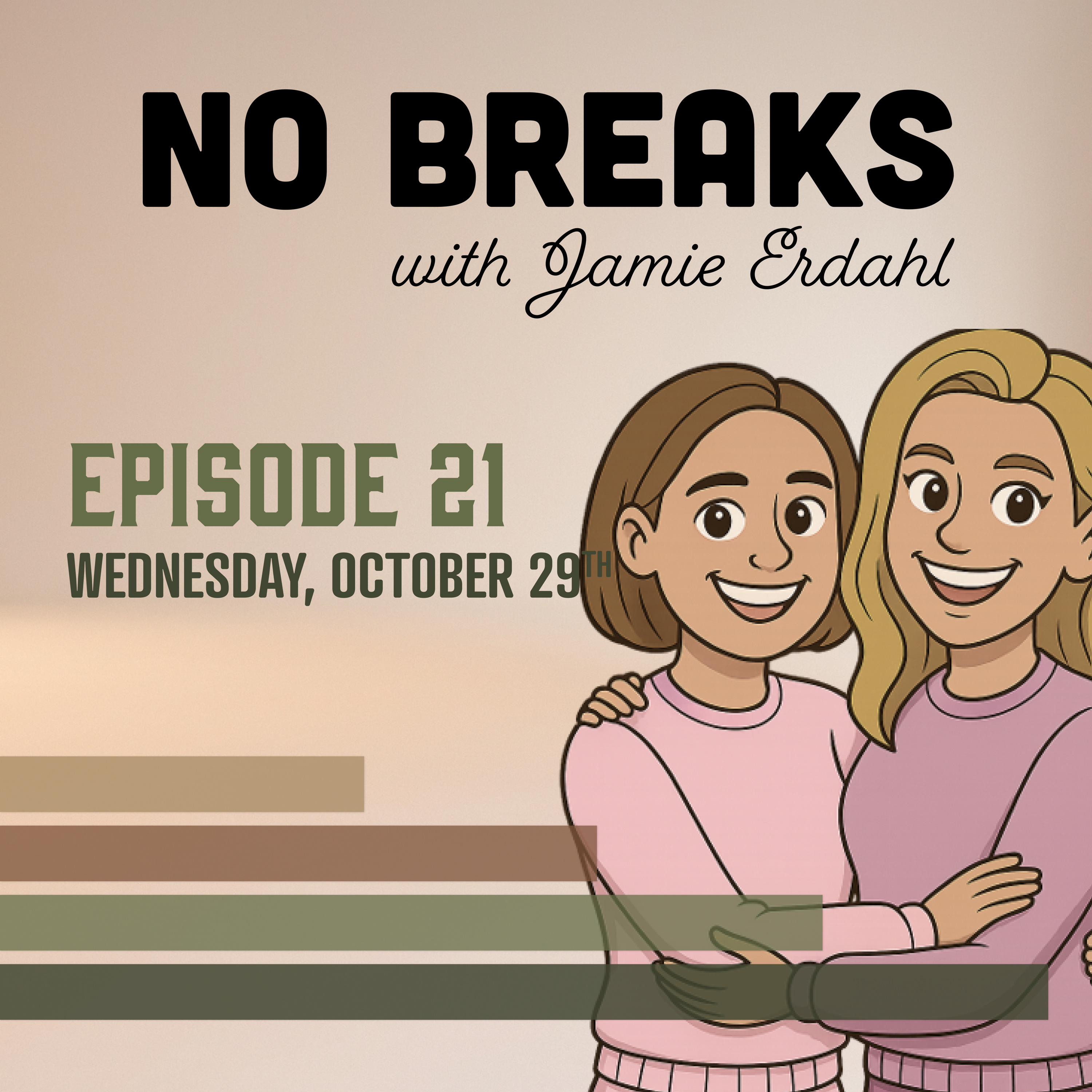 No Breaks with Jamie Erdahl