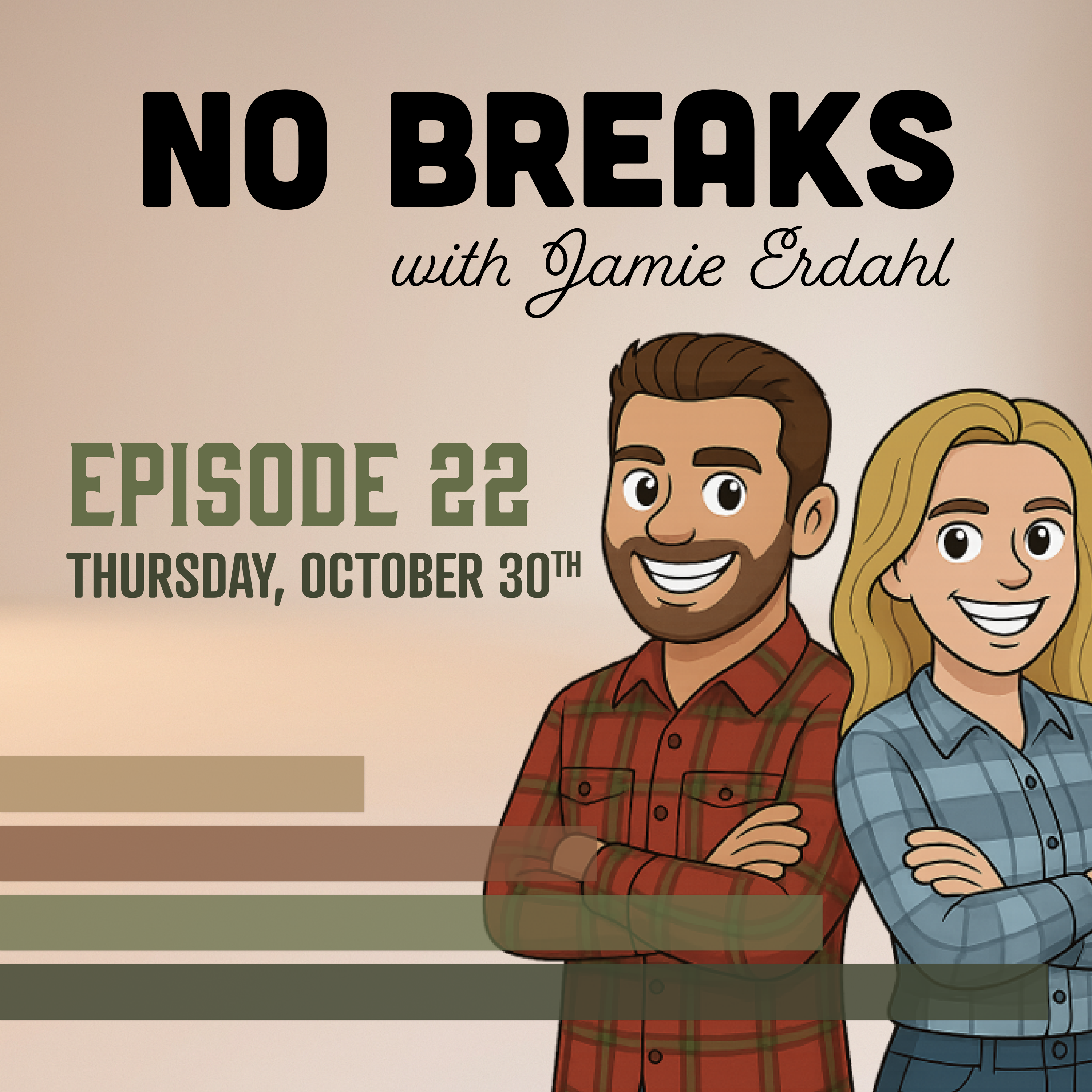 No Breaks with Jamie Erdahl