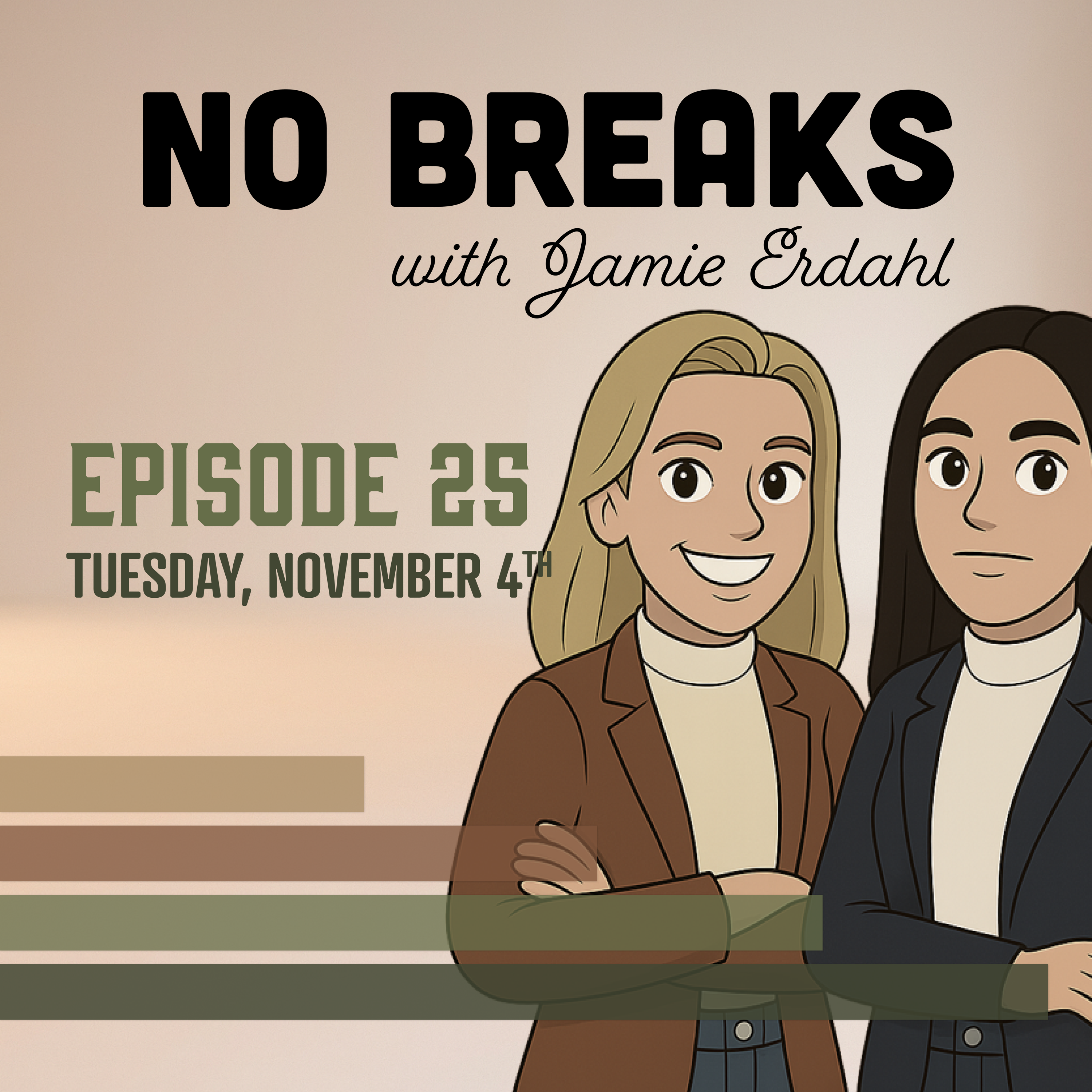 No Breaks with Jamie Erdahl