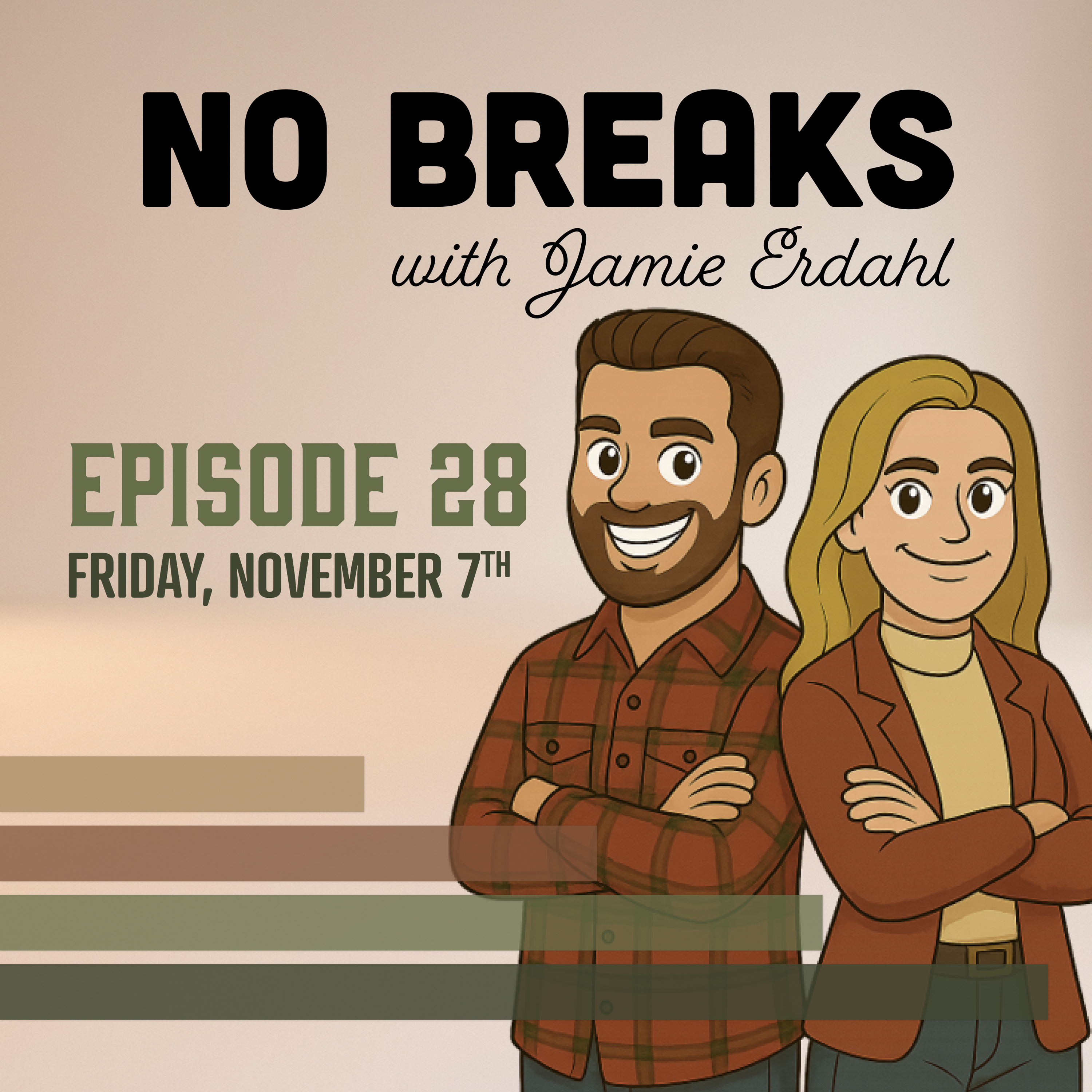 No Breaks with Jamie Erdahl