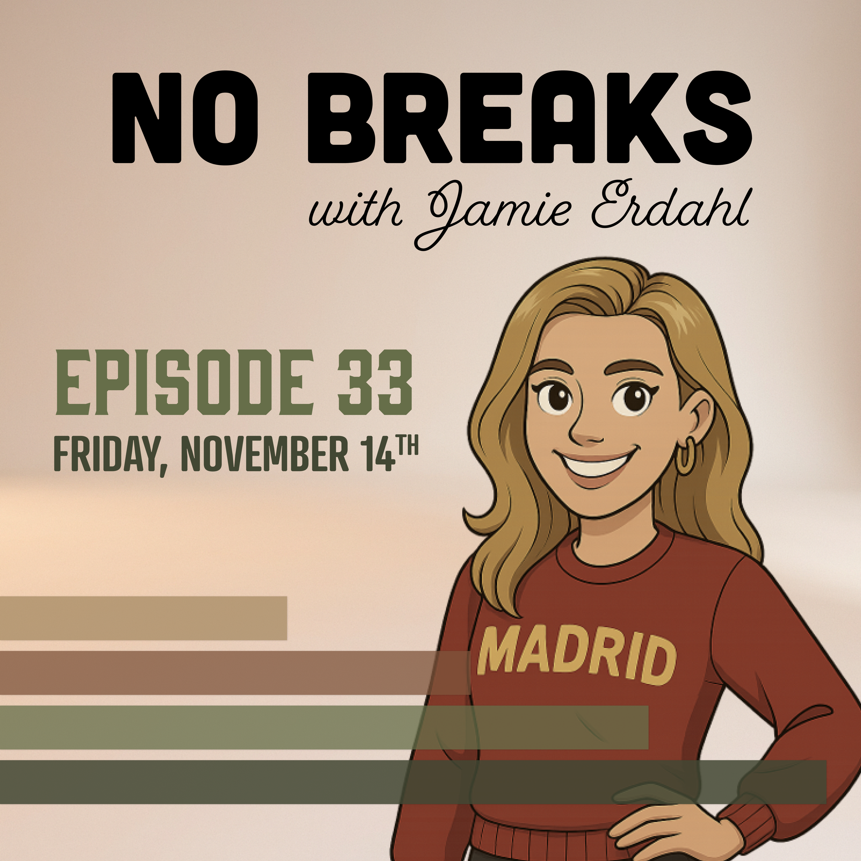 No Breaks with Jamie Erdahl