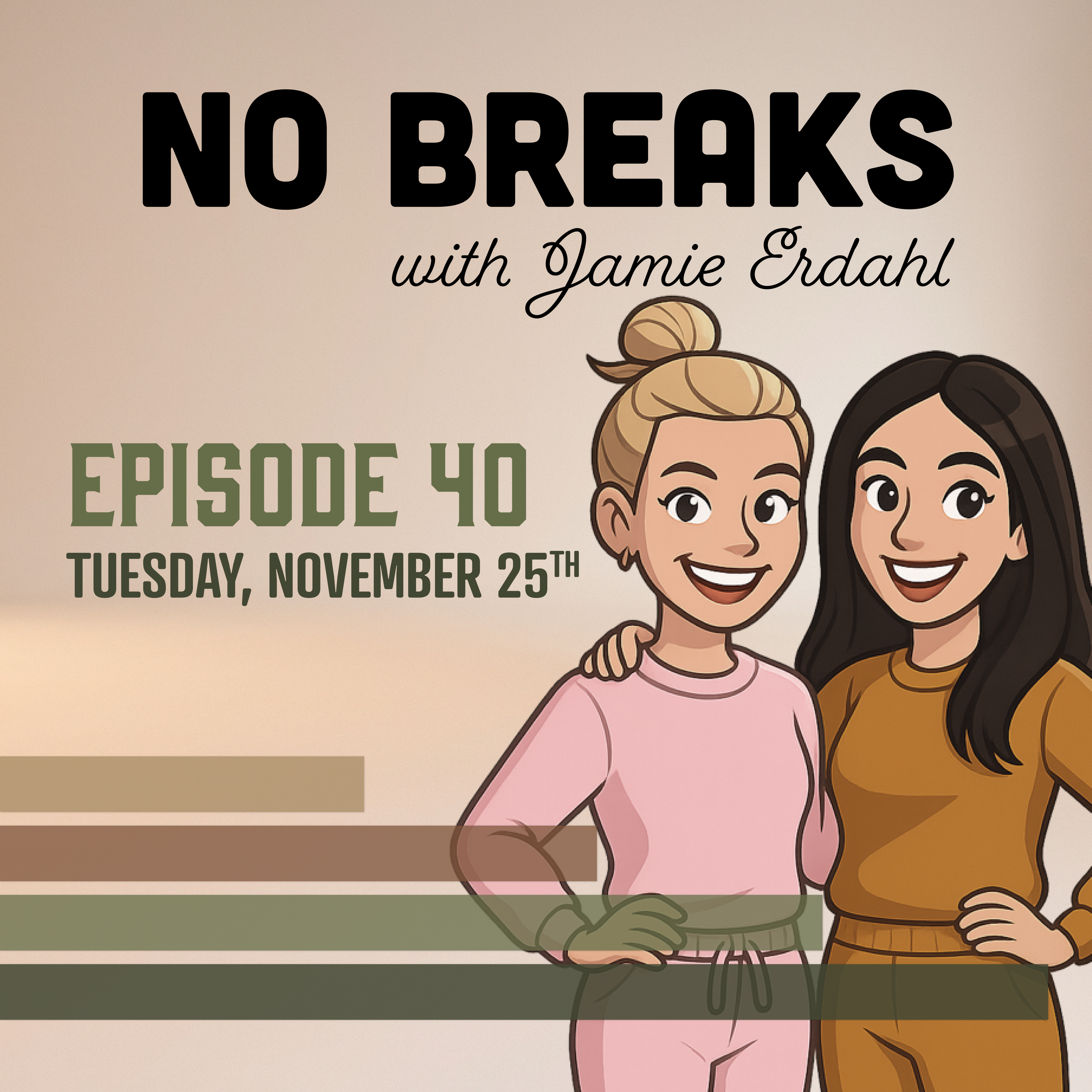 No Breaks with Jamie Erdahl
