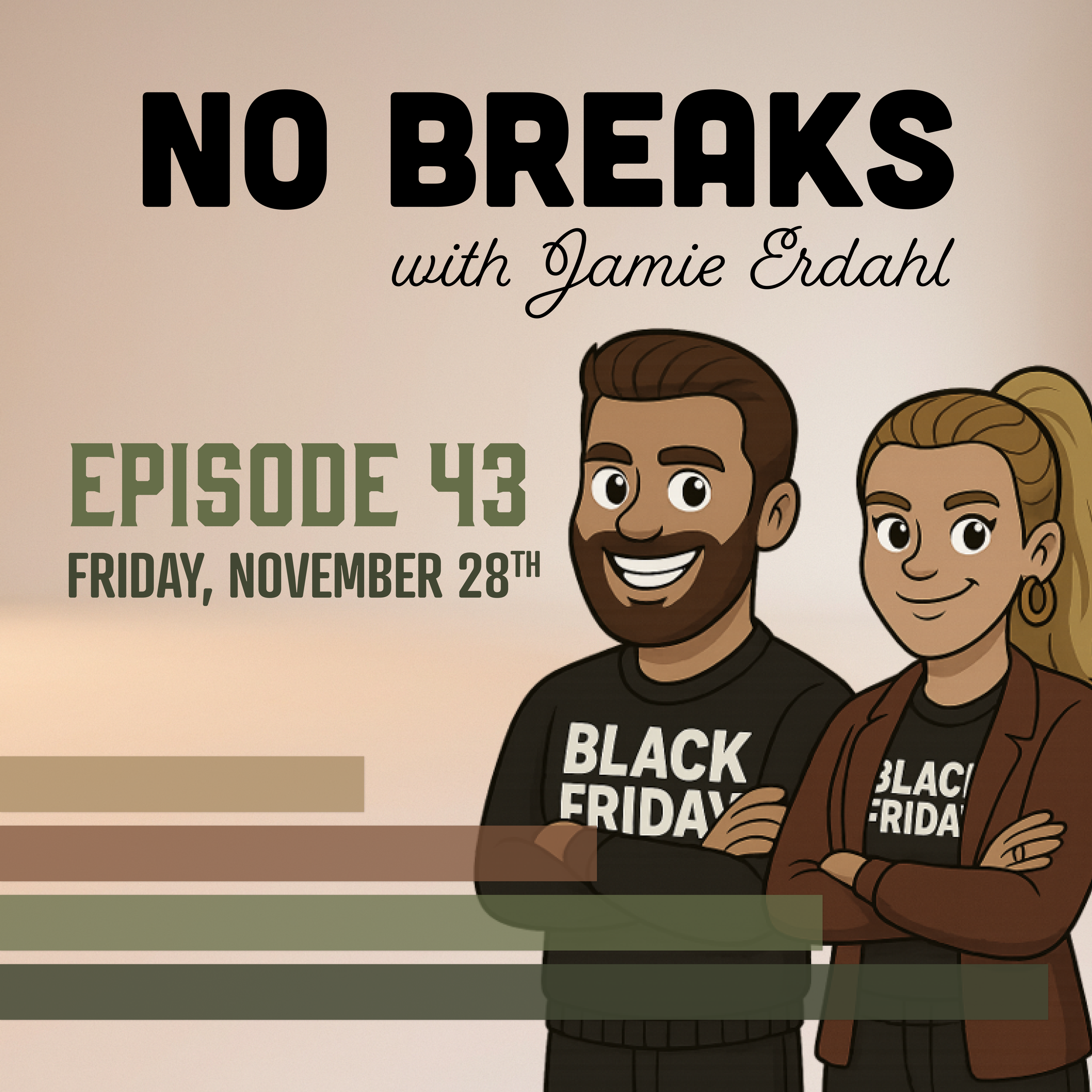 No Breaks with Jamie Erdahl
