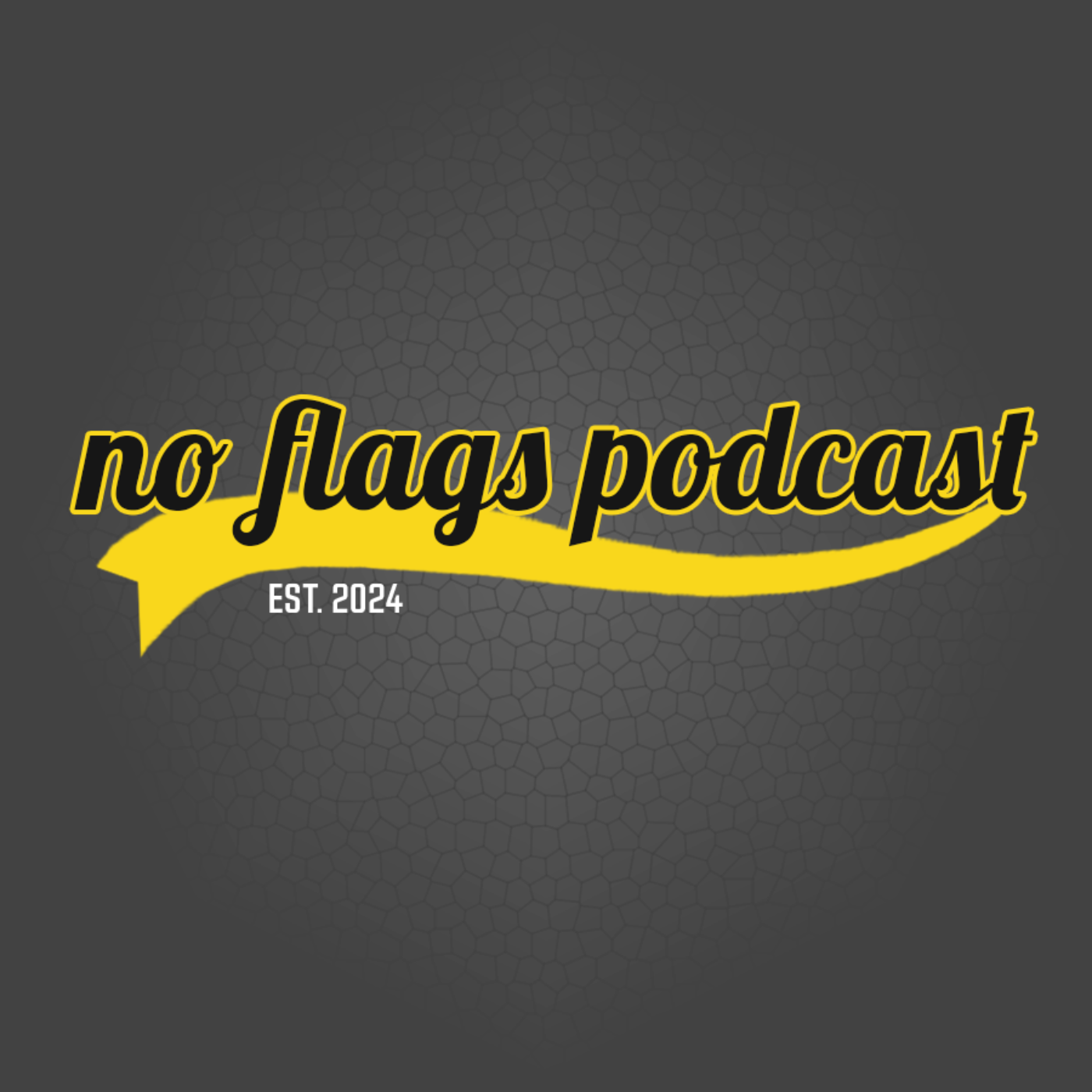 No Flags Podcast