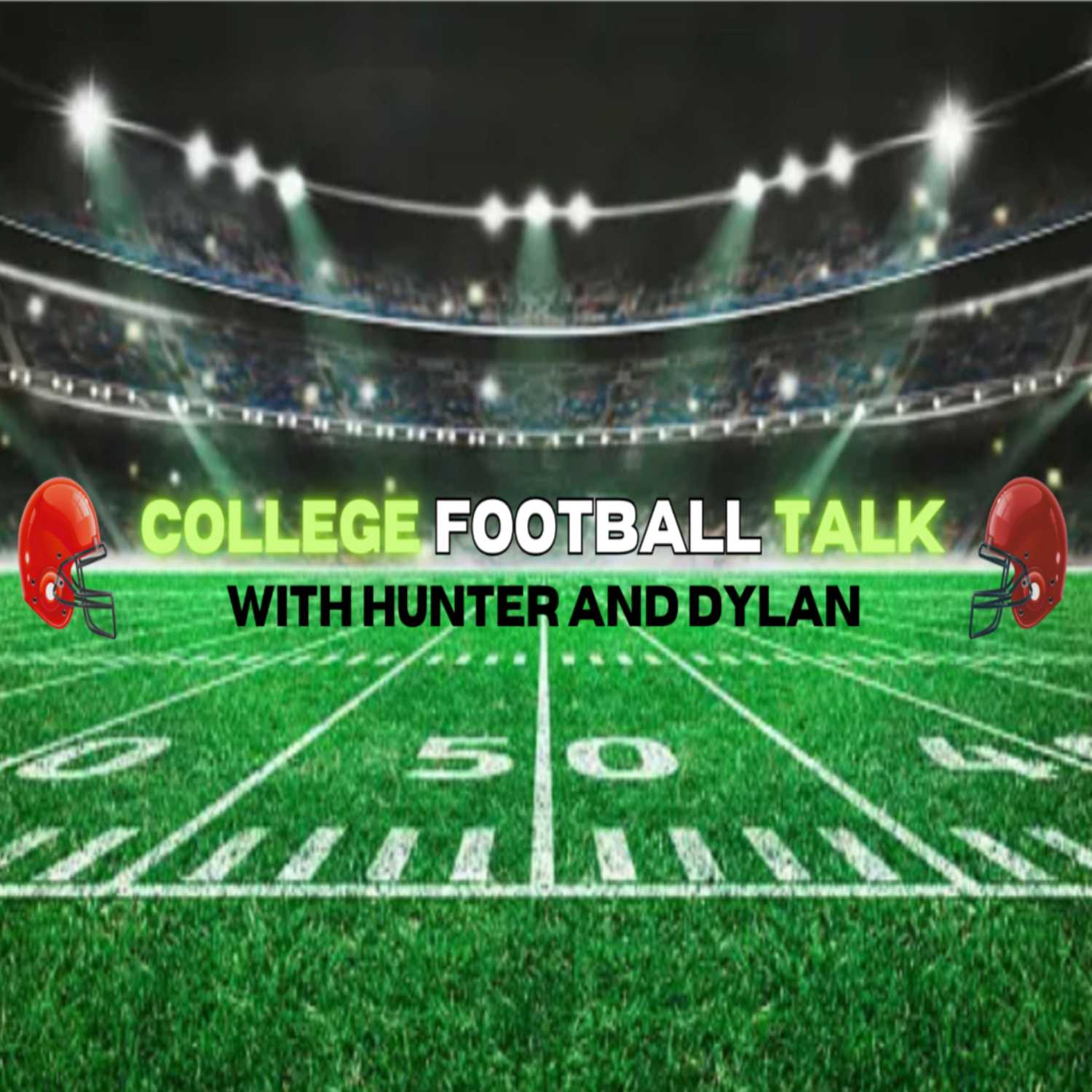 College Football Talk with Hunter DeLauder