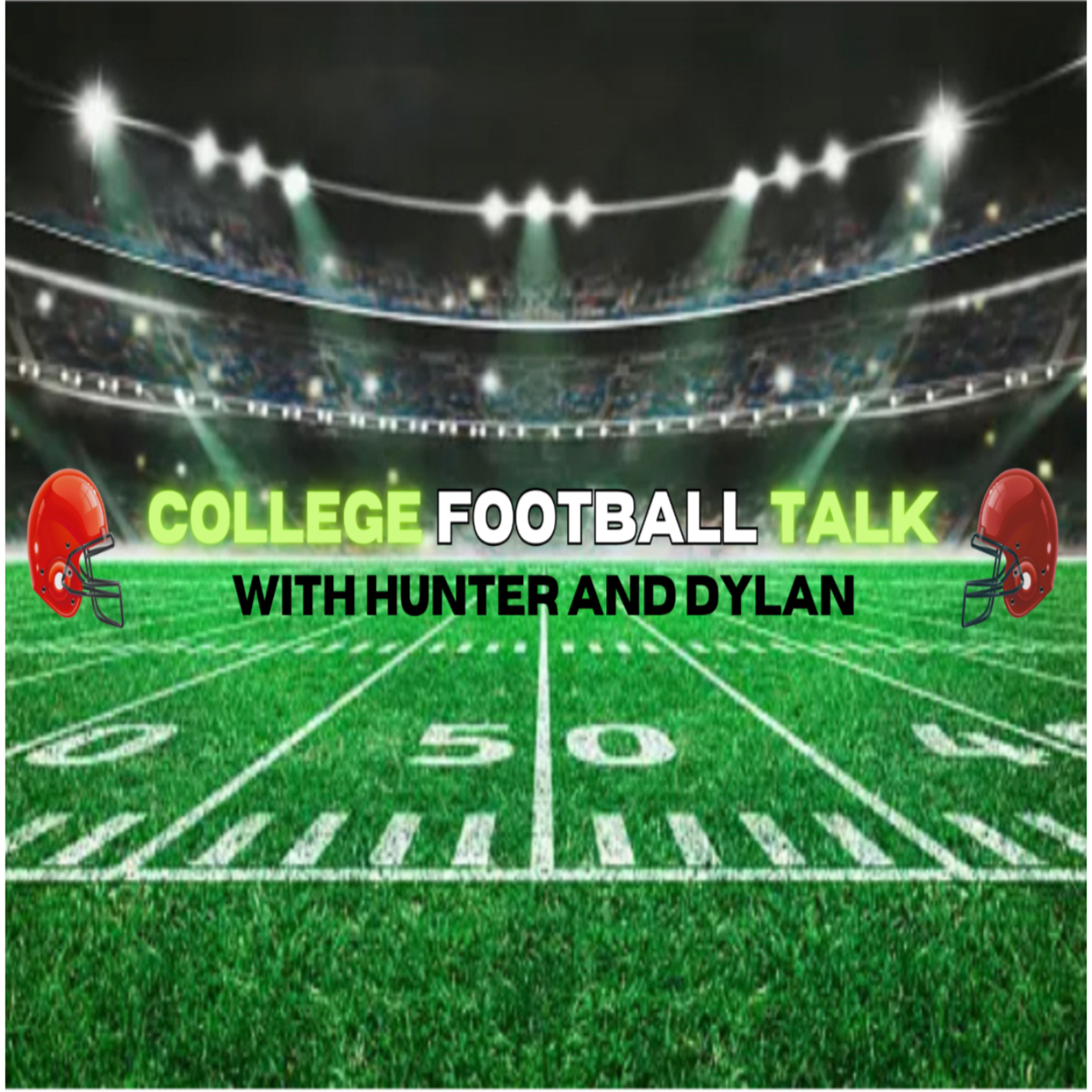 College Football Talk with Hunter DeLauder