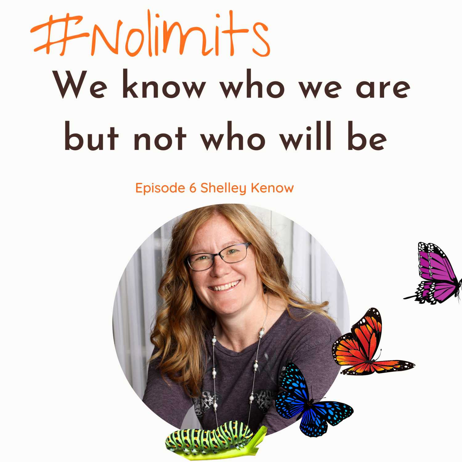 #NoLimits with Shelley Kenow