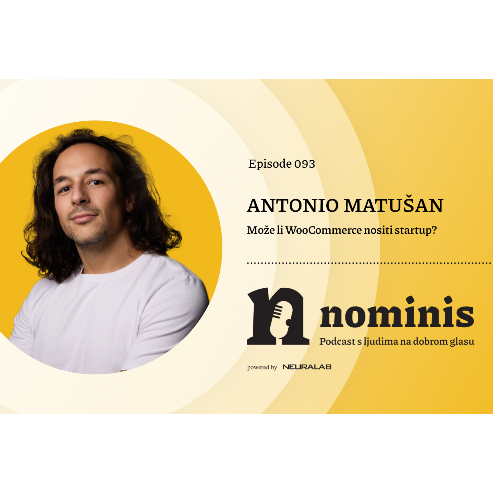 Nominis e93 - Može li WooCommerce nositi startup? (powered by Neuralab) episode artwork