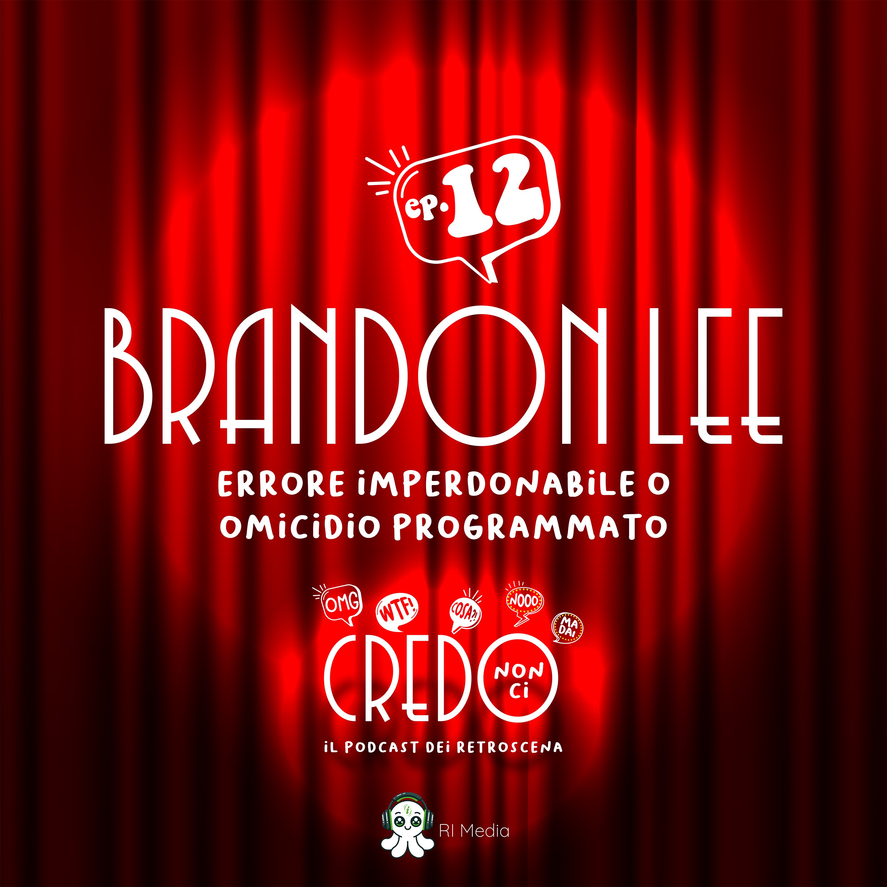Brandon Lee errore imperdonabile o omicidio programmato episode artwork