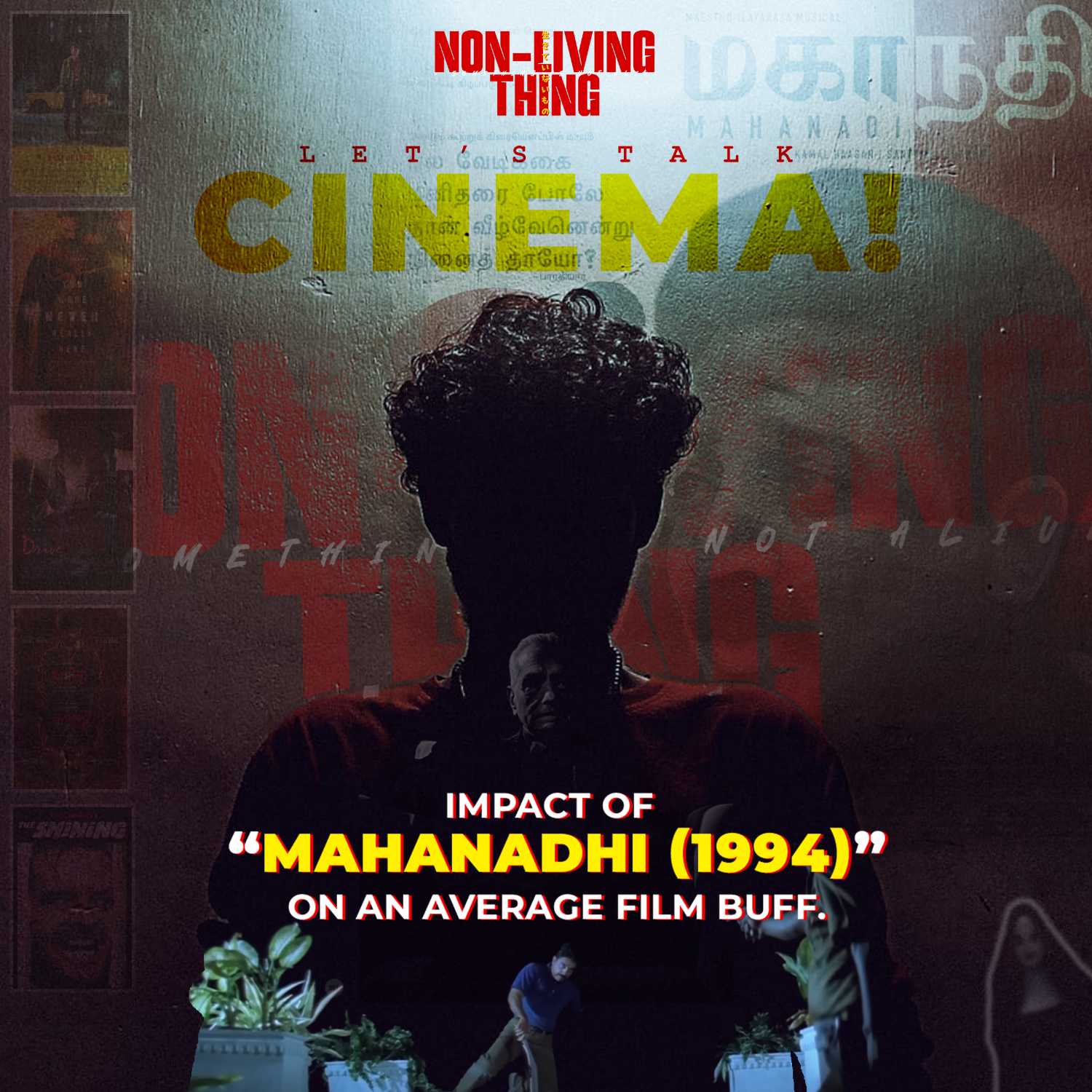Impact of "Mahanadhi (1994)" On an average film buff. podcast artwork