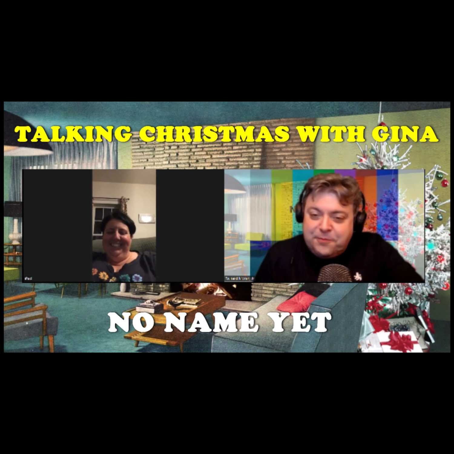 Talking Christmas with Gina - S3 Ep. 4 No Name Yet Podcast episode artwork