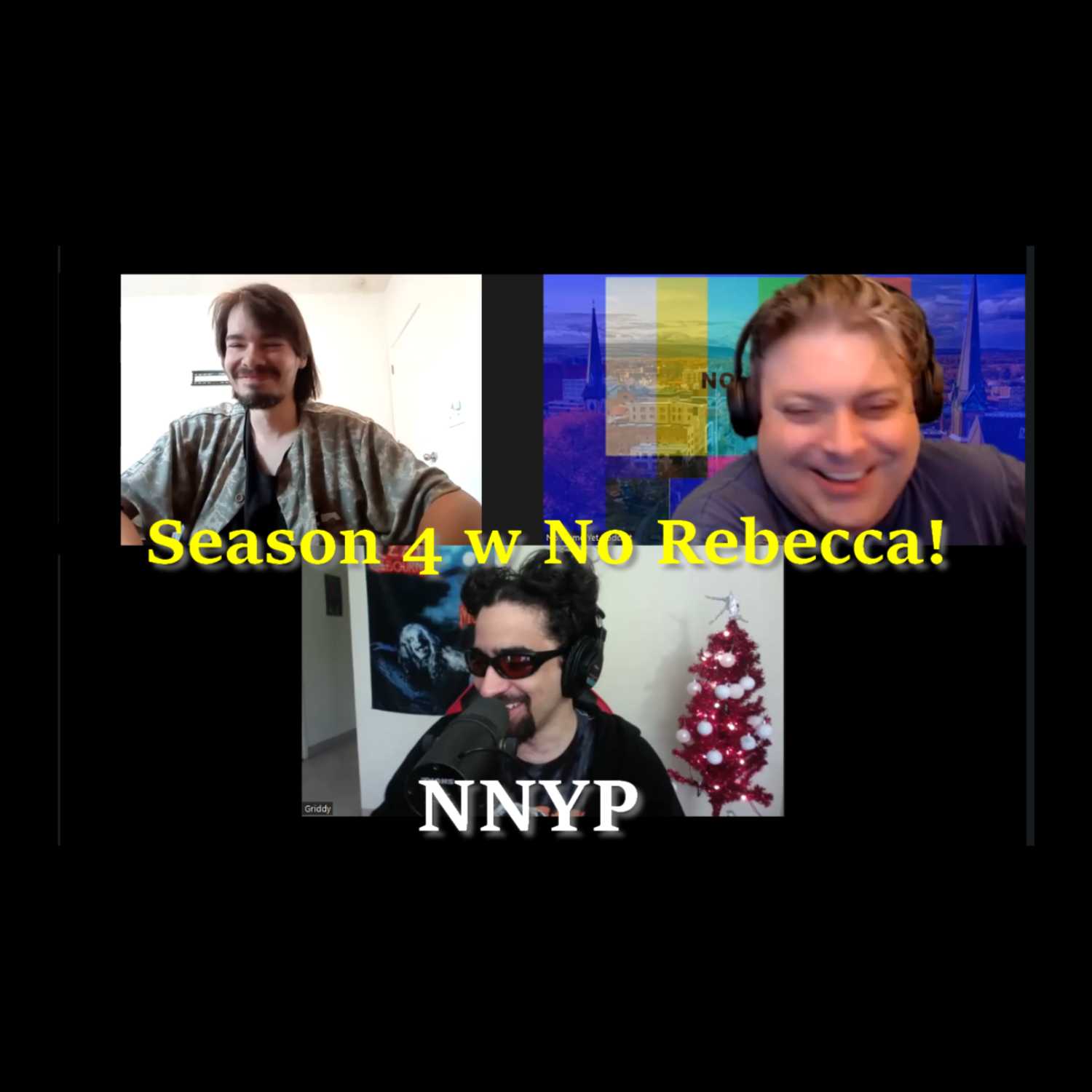 Season 4 with No Rebecca - S4 Ep. 1 No Name Yet Podcast (NNYP) episode artwork