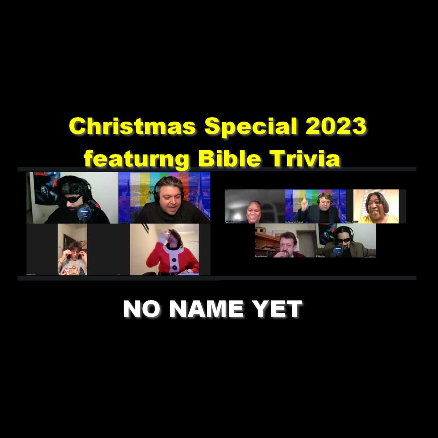 Christmas Special 2023 featuring Bible Trivia for Clergy - S4 Ep. 23 No Name Yet Podcast episode artwork