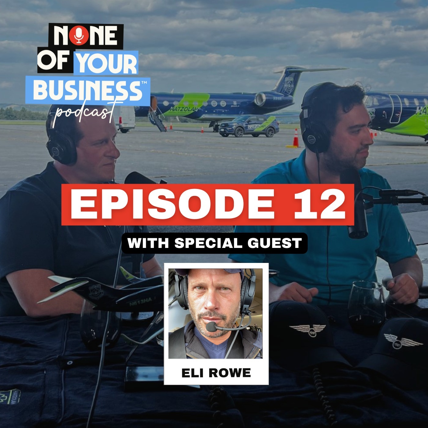 None of Your Business Podcast
