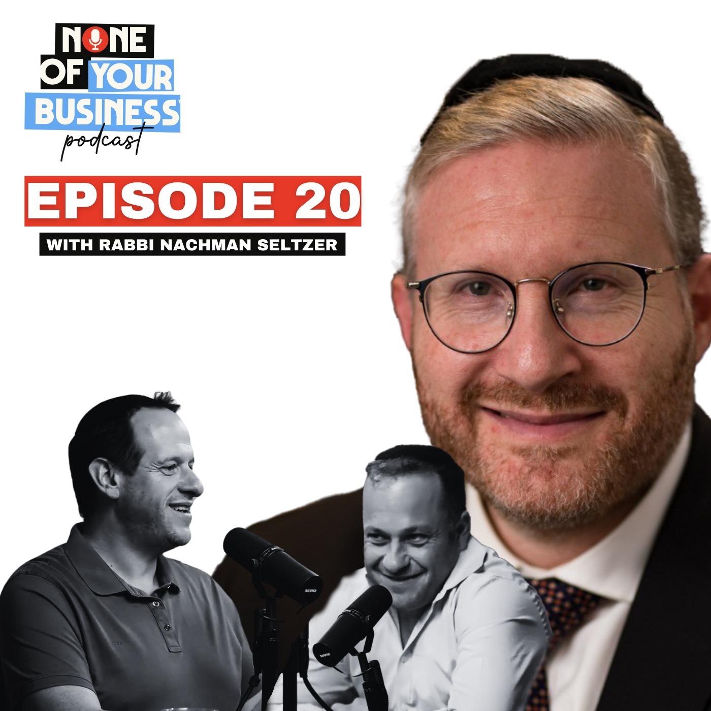 None of Your Business Podcast