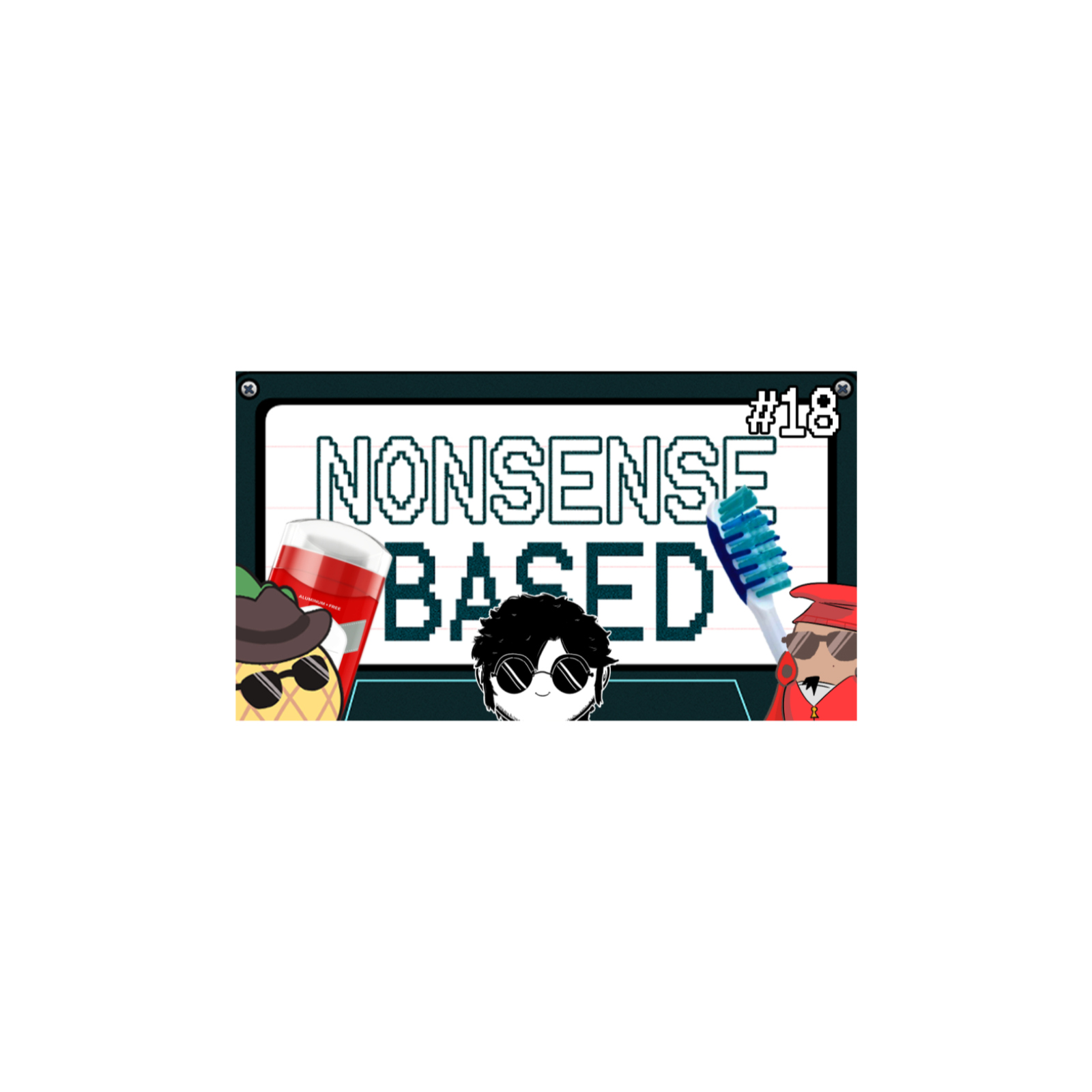Top 10 Ways To Be Clean | Nonsense Based #18 [Part 2] episode artwork