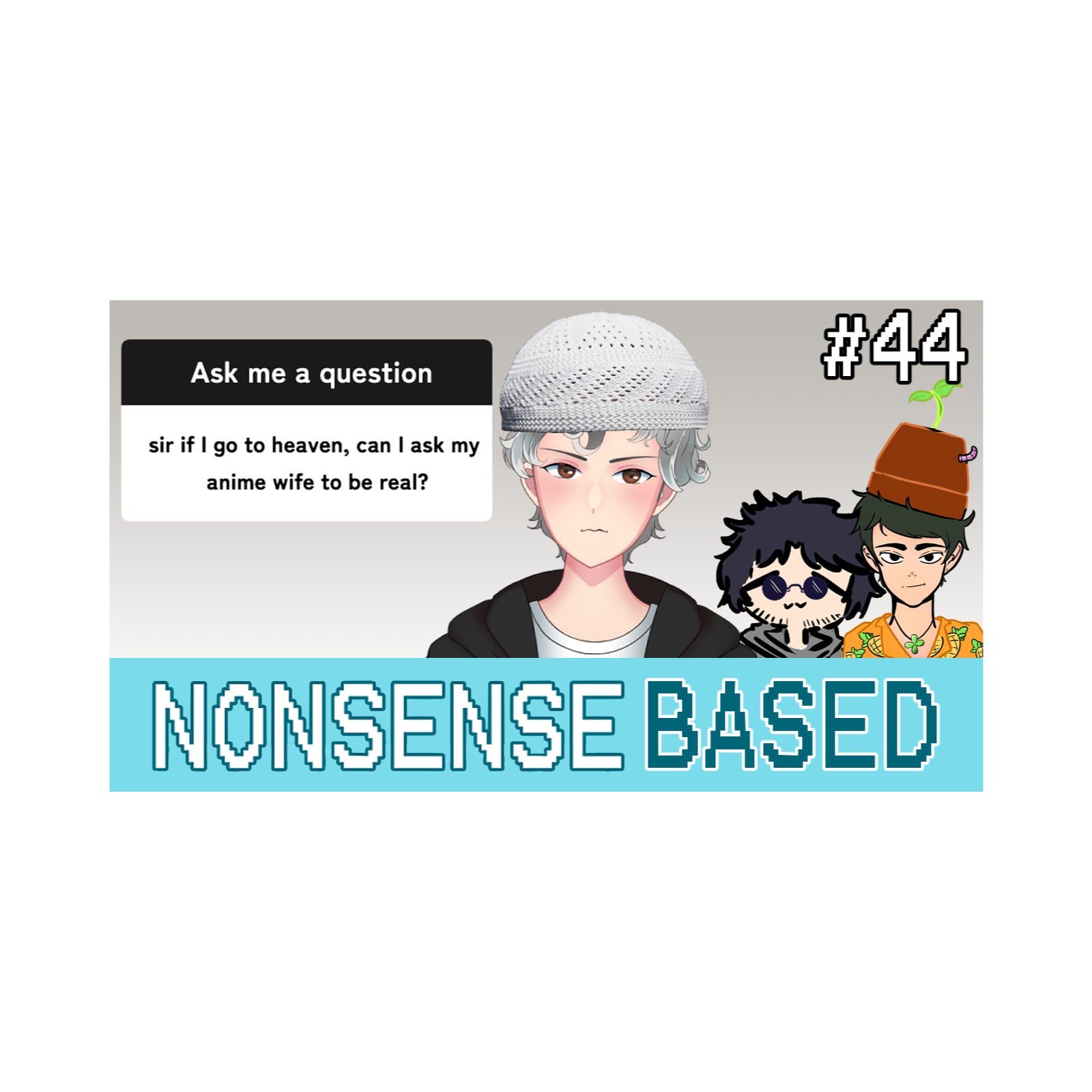 The Halal Episode| Nonsense Based #44 episode artwork