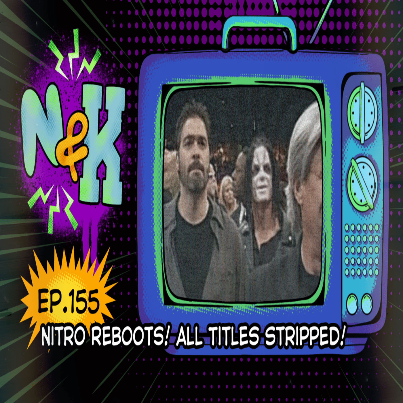 Episode 155: New Nitro Reboot, Same Old Bulls*** (WCW Nitro, 4/10/2000) episode artwork