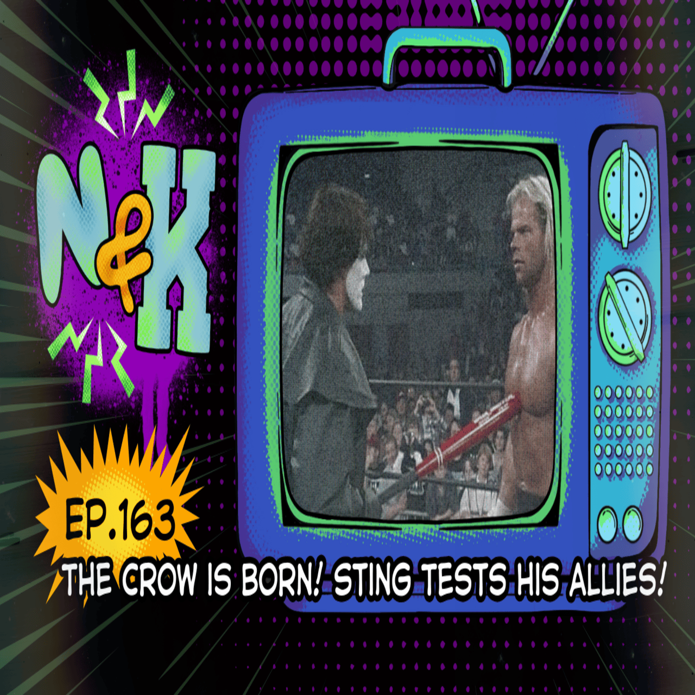 Episode 163: Sting Trusts Lex Luger with His Big Bat (WCW Nitro 10/28/1996-1/20/1997) episode artwork